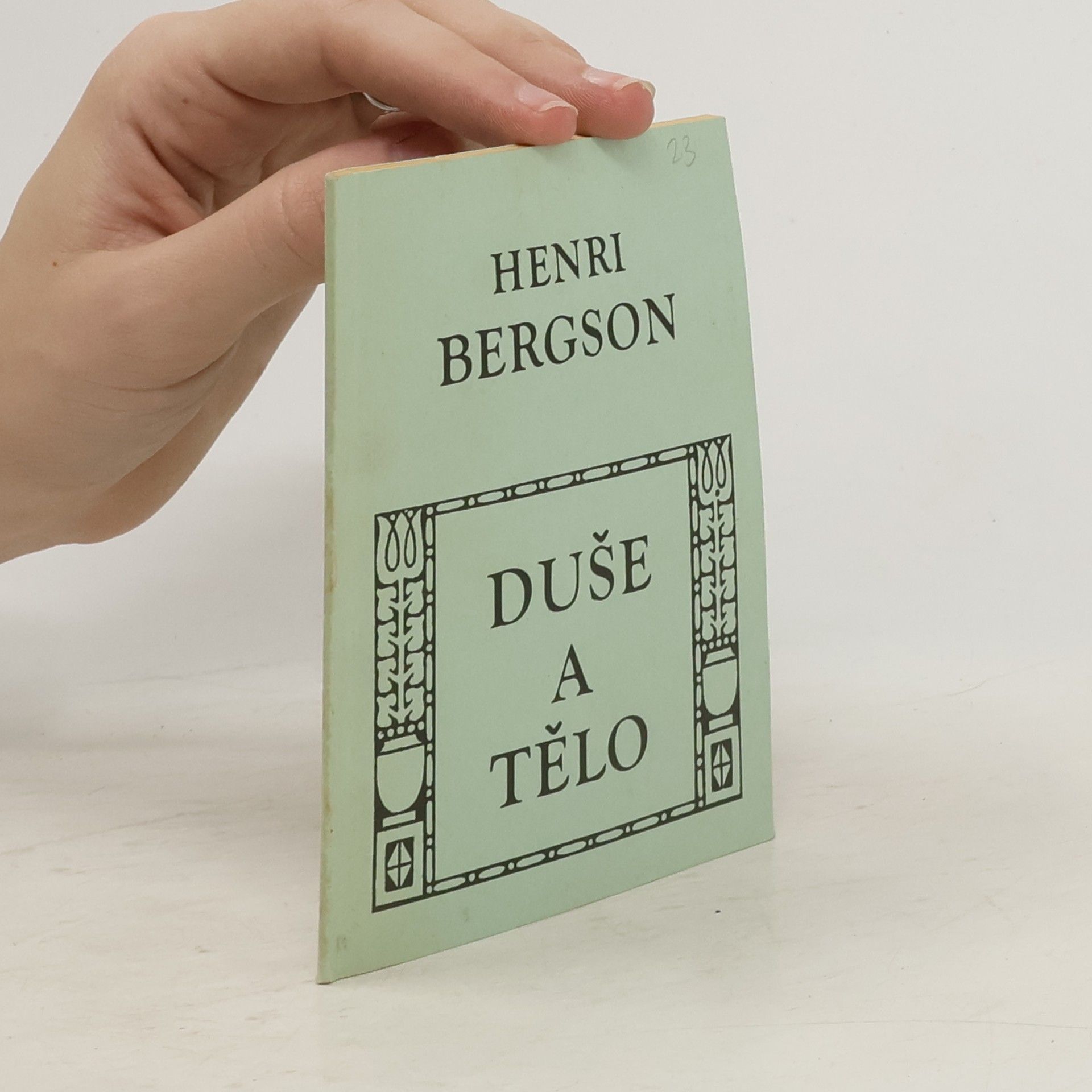 Henri Bergson Duše a tělo