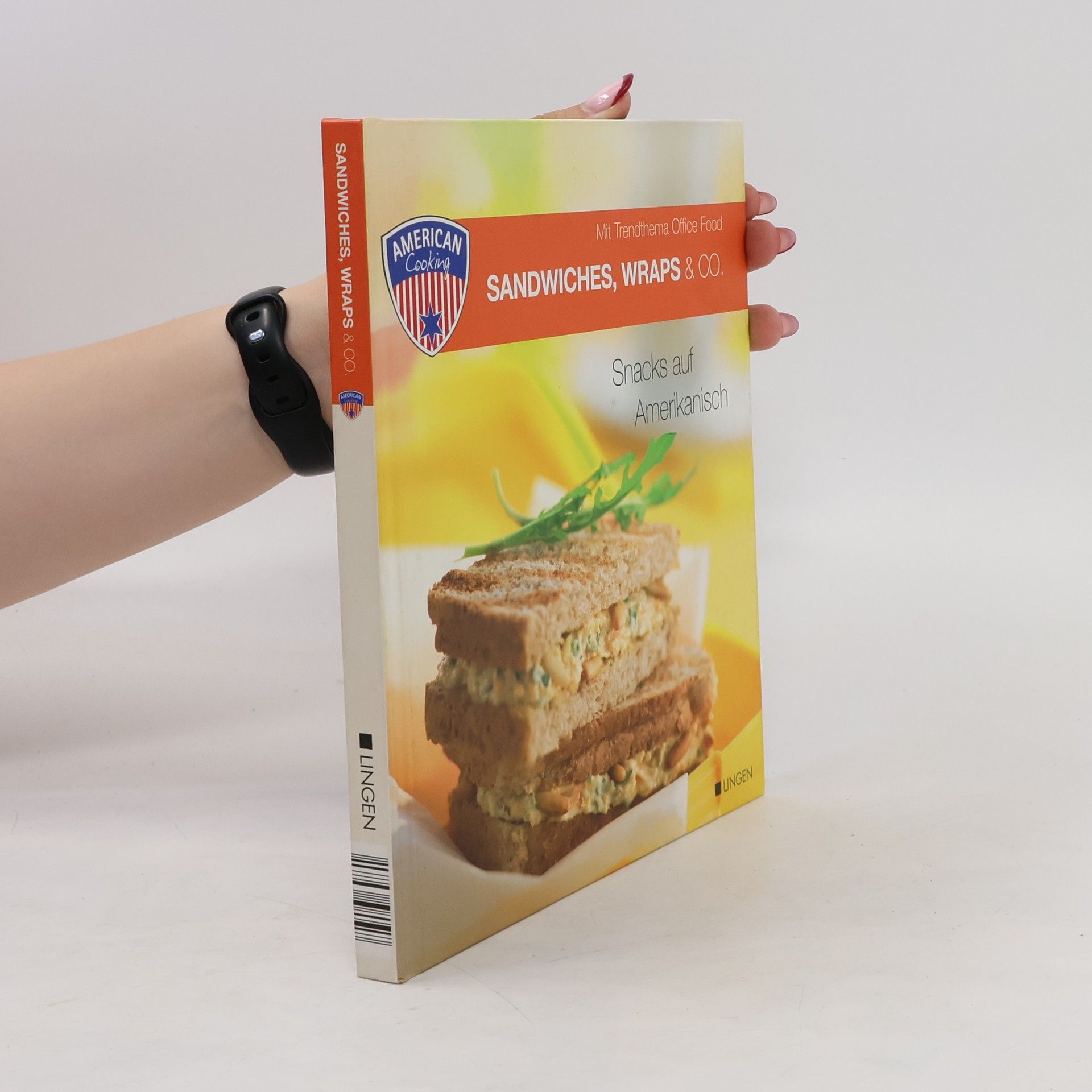 Nicole Constabel Sandwiches, Wraps & Co. Snacks auf Amerikanisch