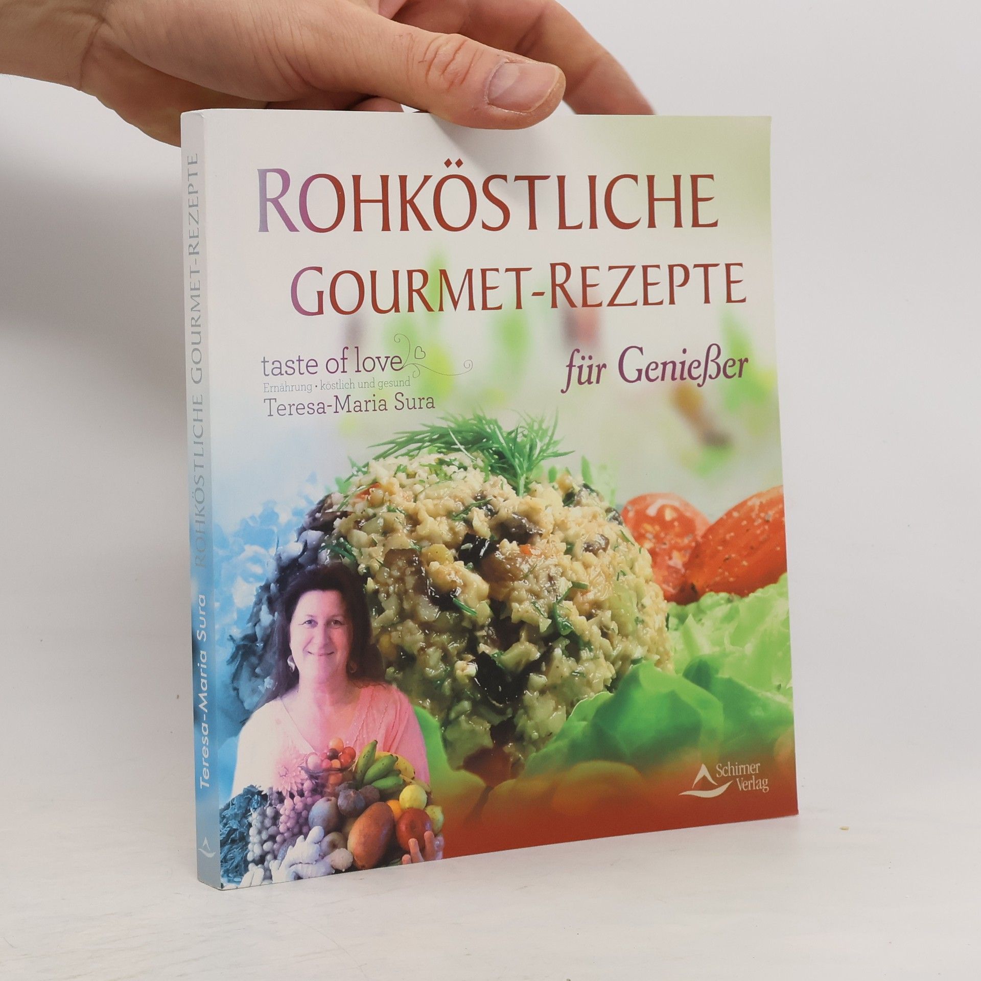 Teresa Maria Sura Rohköstliche Gourmet-Rezepte für Genießer