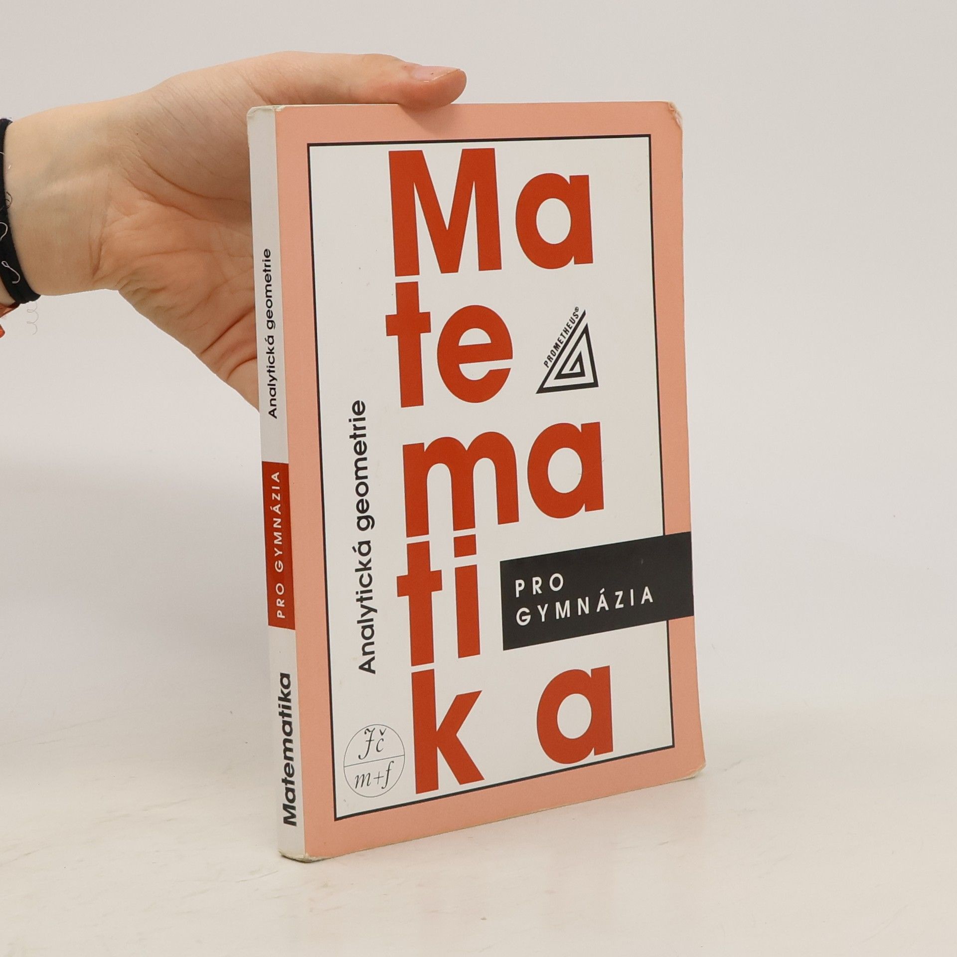 Leo Boček Matematika pro gymnázia. Analytická geometrie