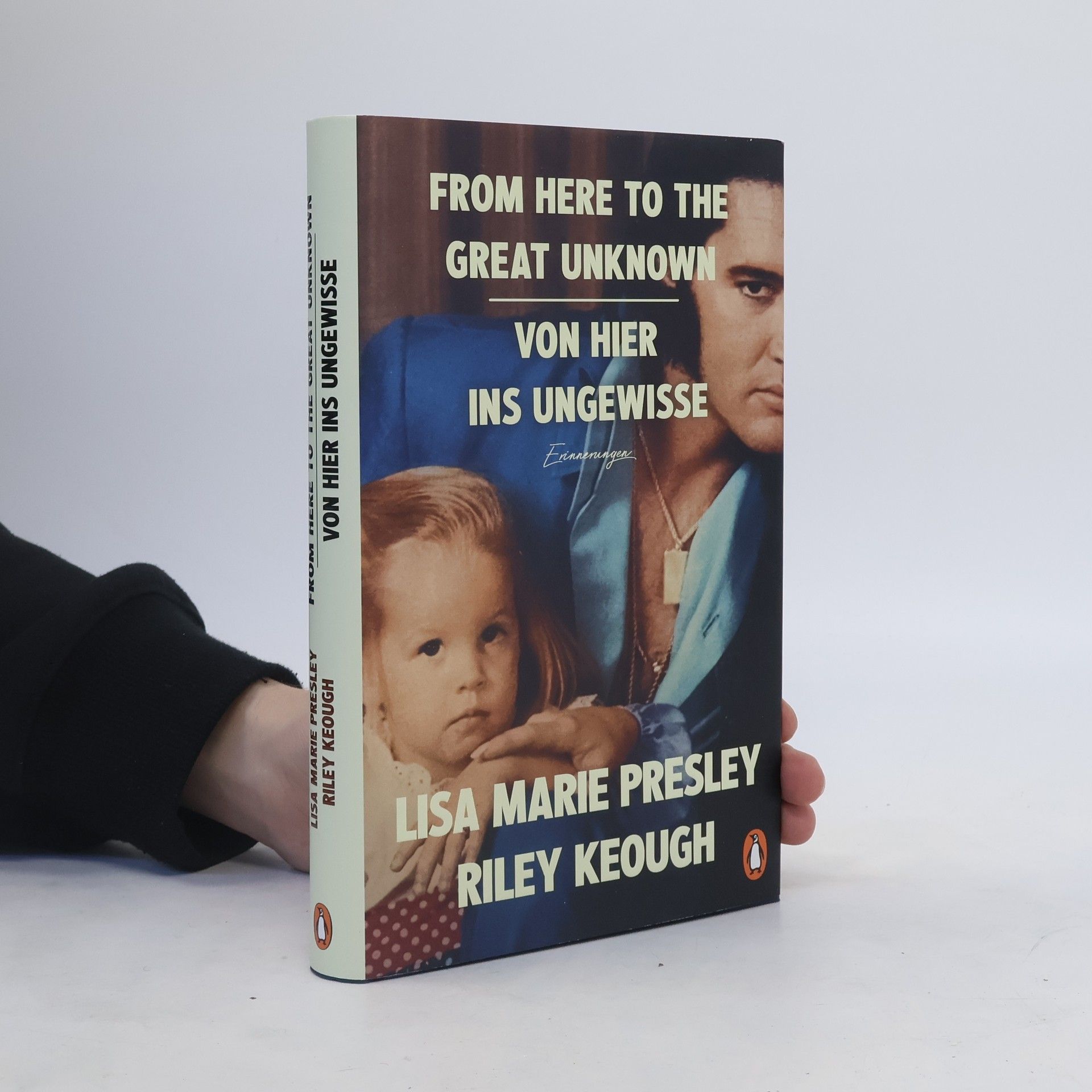 Lisa Marie Presley From Here to the Great Unknown - Von hier ins Ungewisse. Erinnerungen -