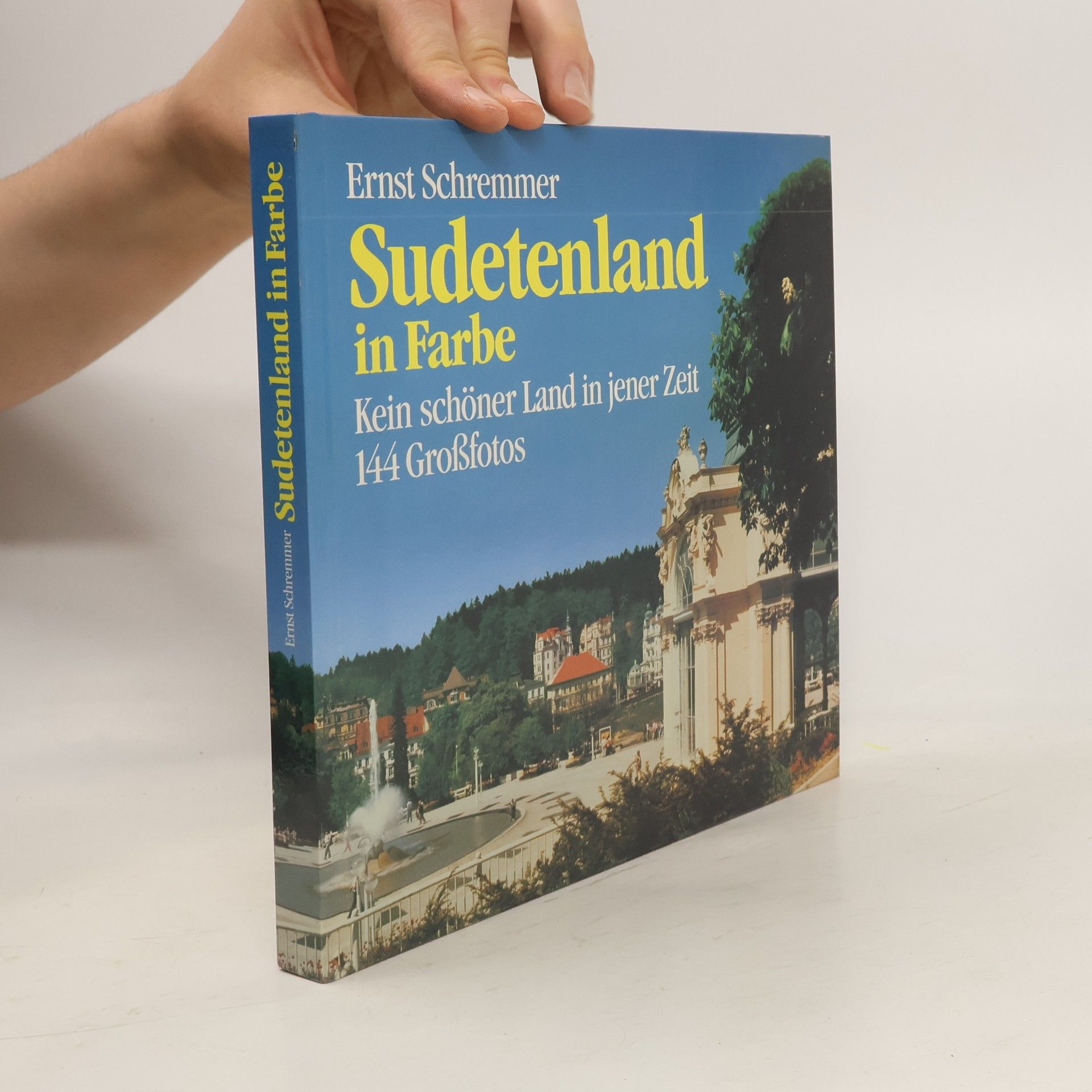 Ernst Schremmer Sudetenland in Farbe