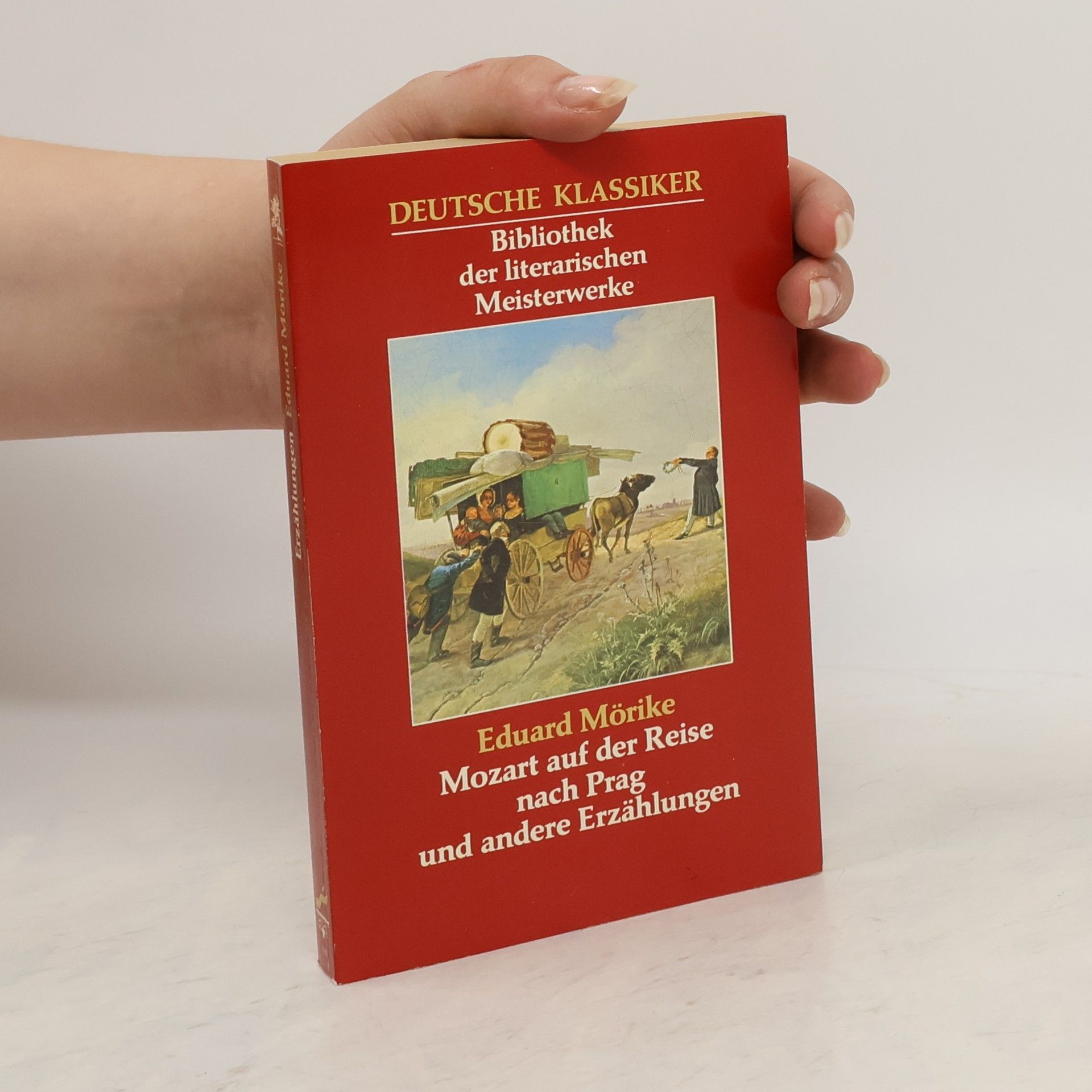 Eduard Mörike Mozart auf der Reise nach Prag und andere Erzählungen