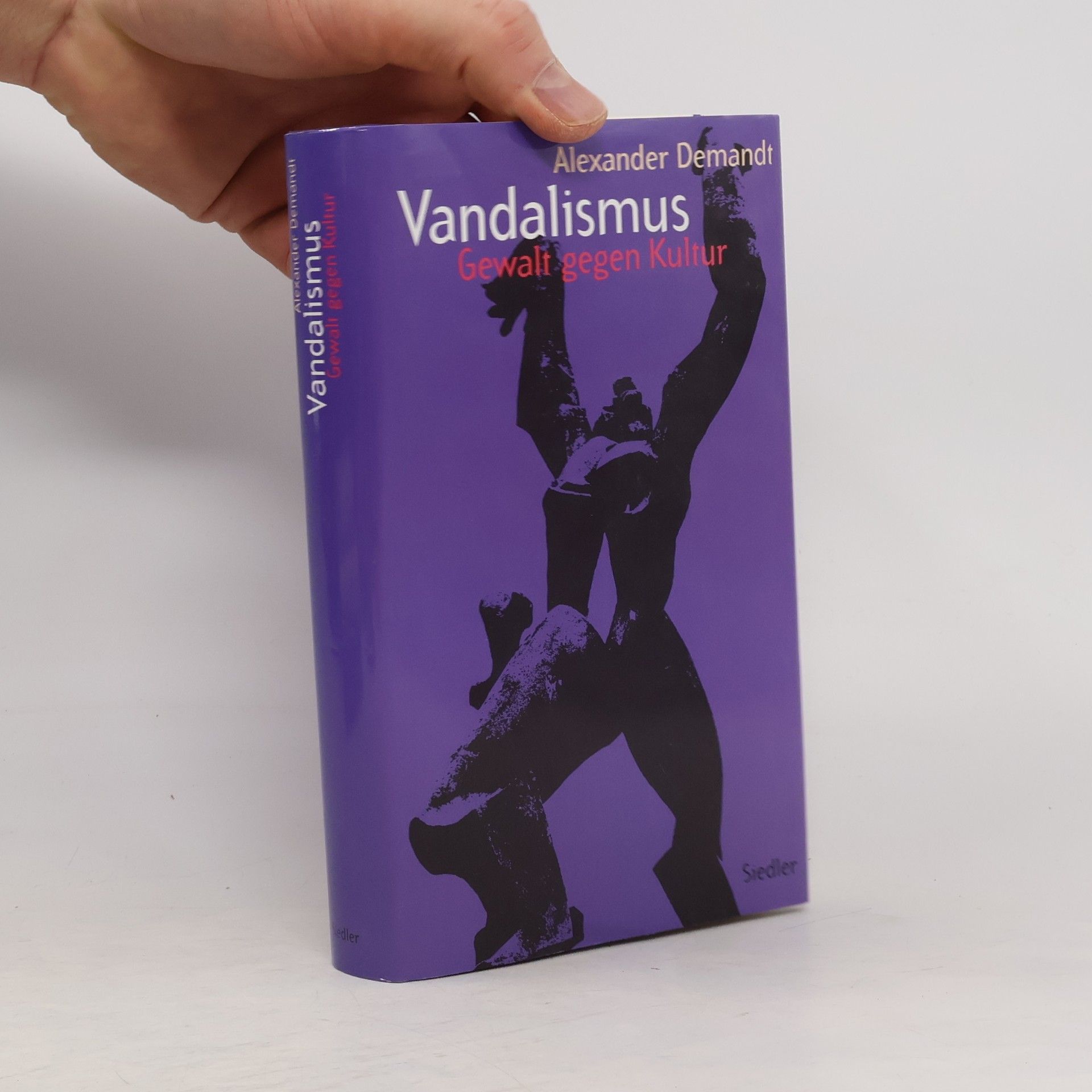 Alexander Demandt Vandalismus