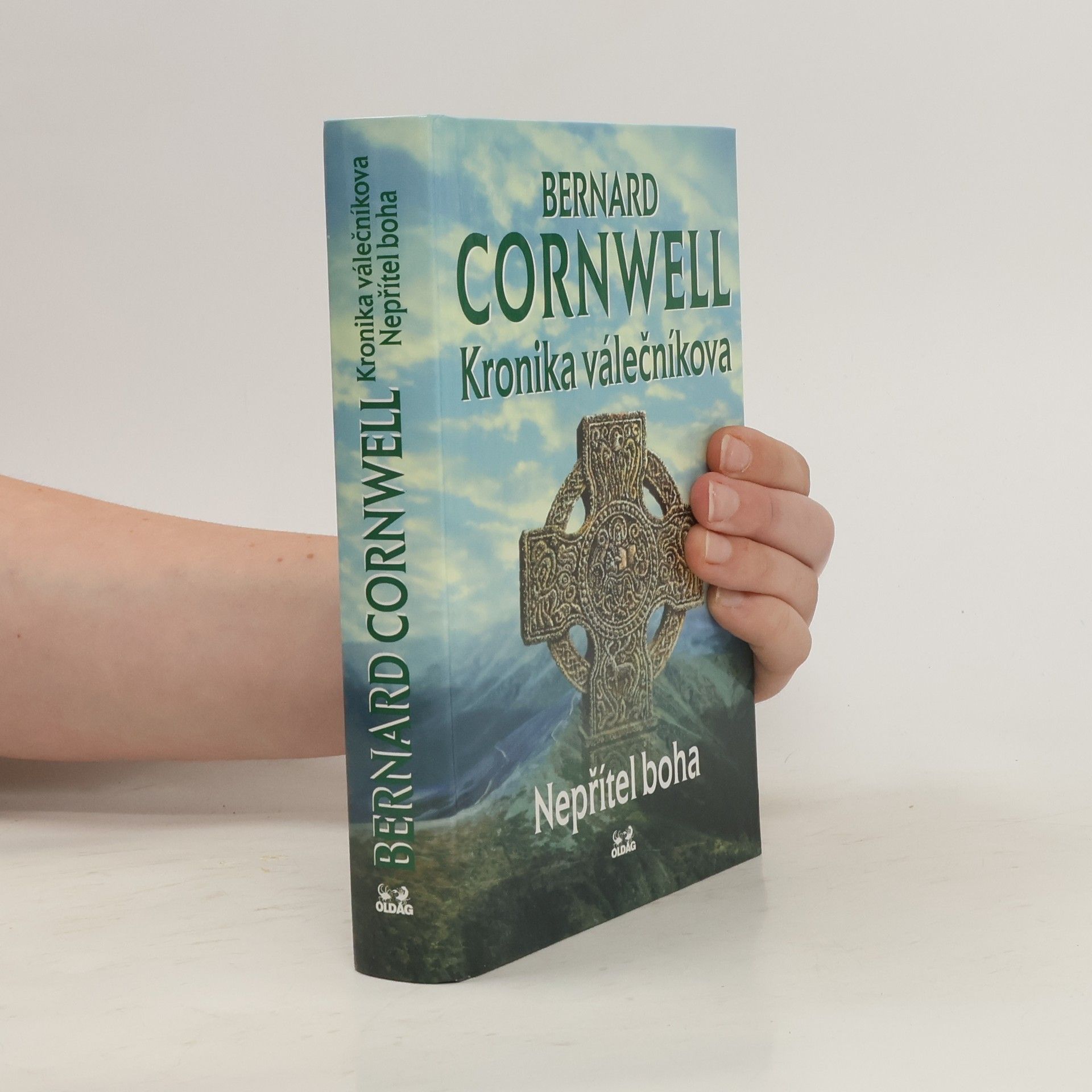 Bernard Cornwell Kronika válečníkova. Díl III. Nepřítel boha