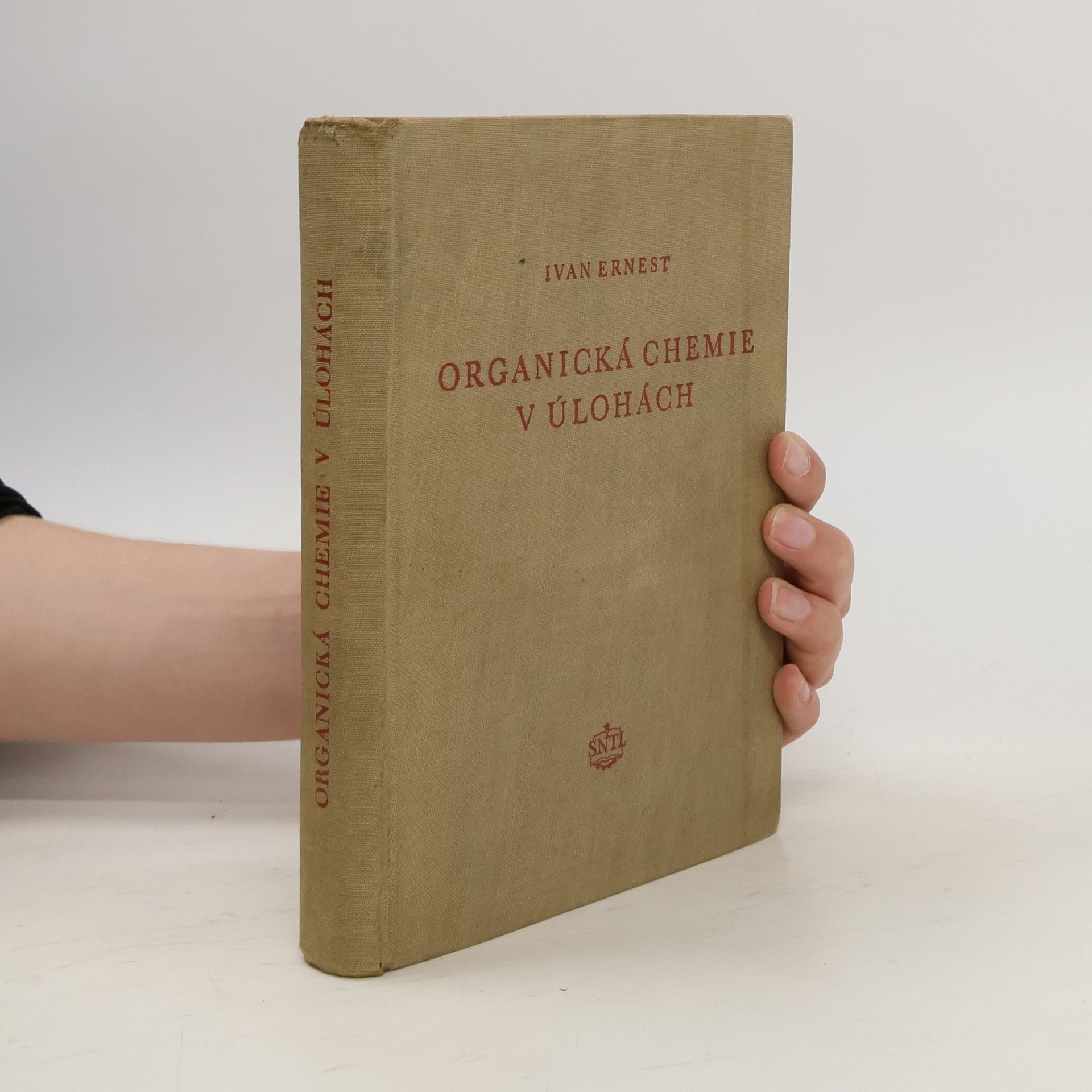 Ivan Ernest Organická chemie v úlohách