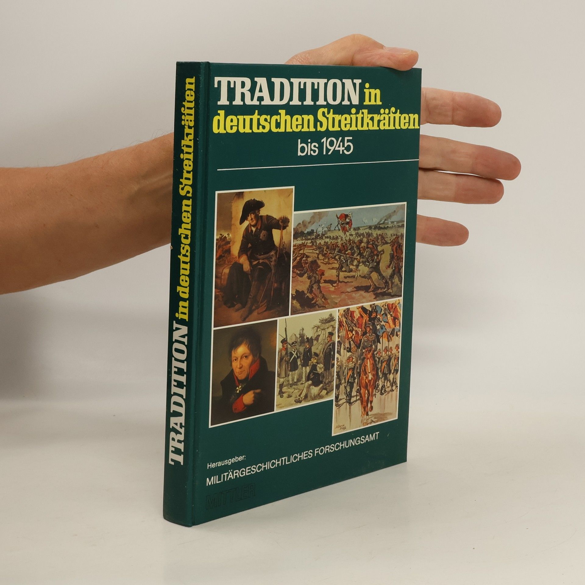 Gustav Adolf Caspar Tradition in deutschen Streitkräften bis 1945 [neunzehnhundertfünfundvierzig]