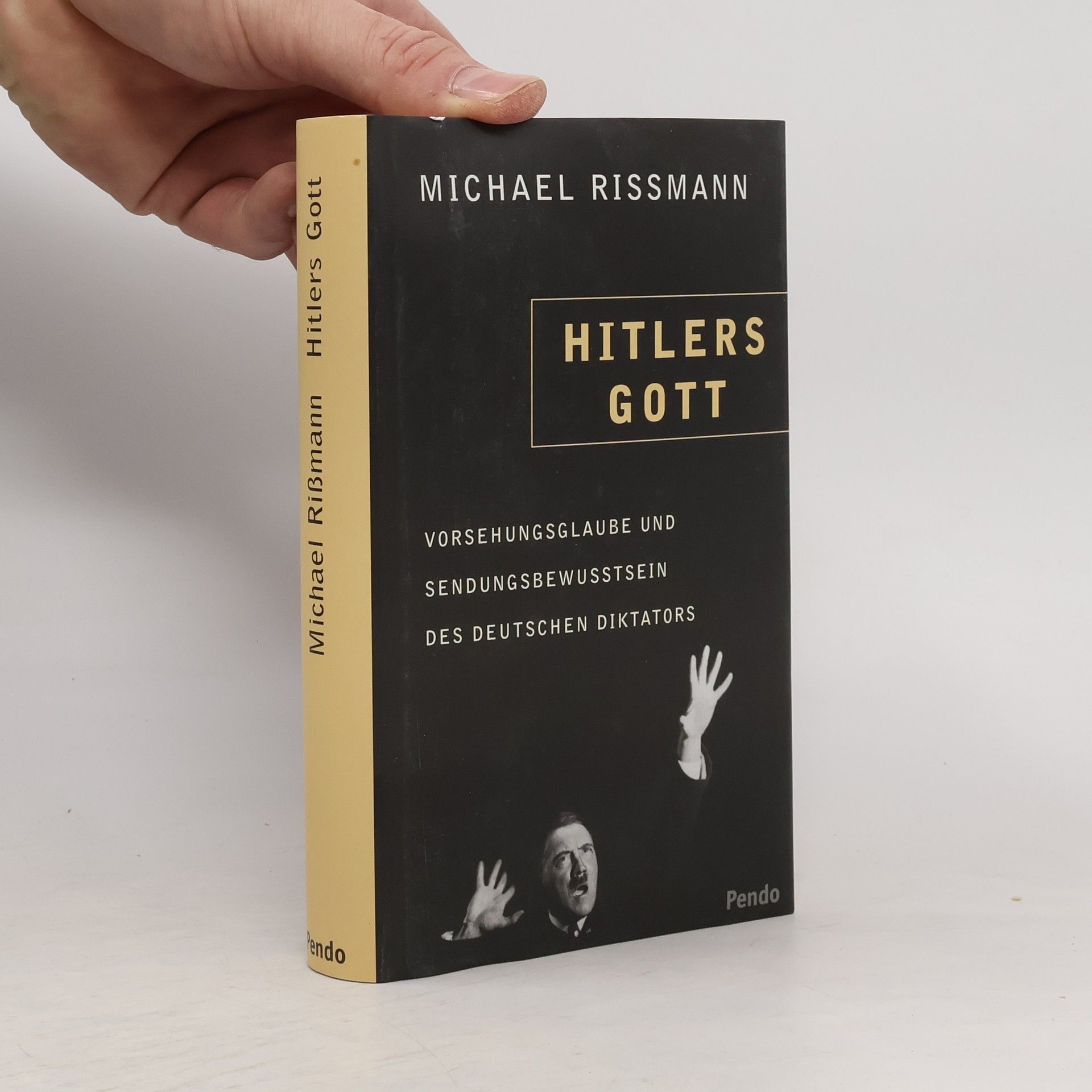 Michael Rißmann Hitlers Gott