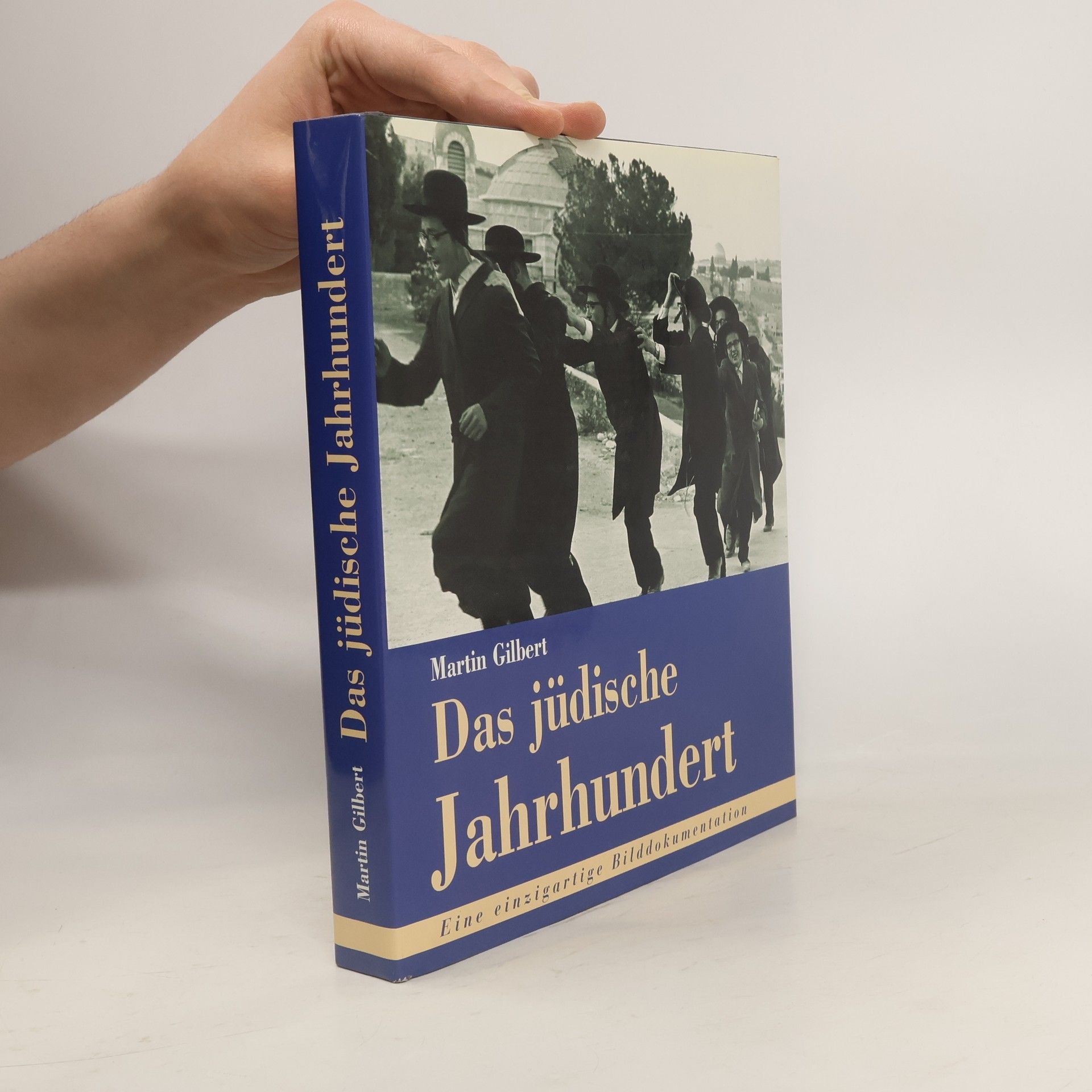 Martin Gilbert Das jüdische Jahrhundert