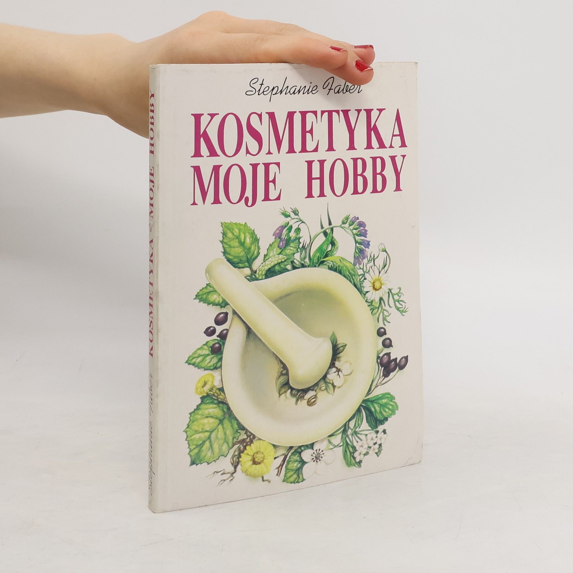 Stephanie Faber Kosmetyka, moje hobby