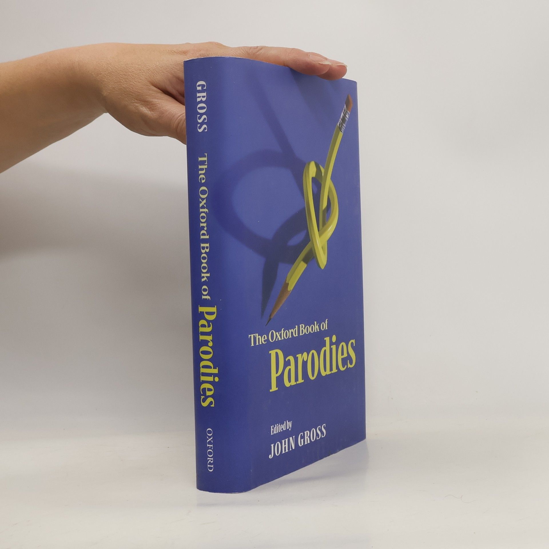 John Gross The Oxford Book of Parodies