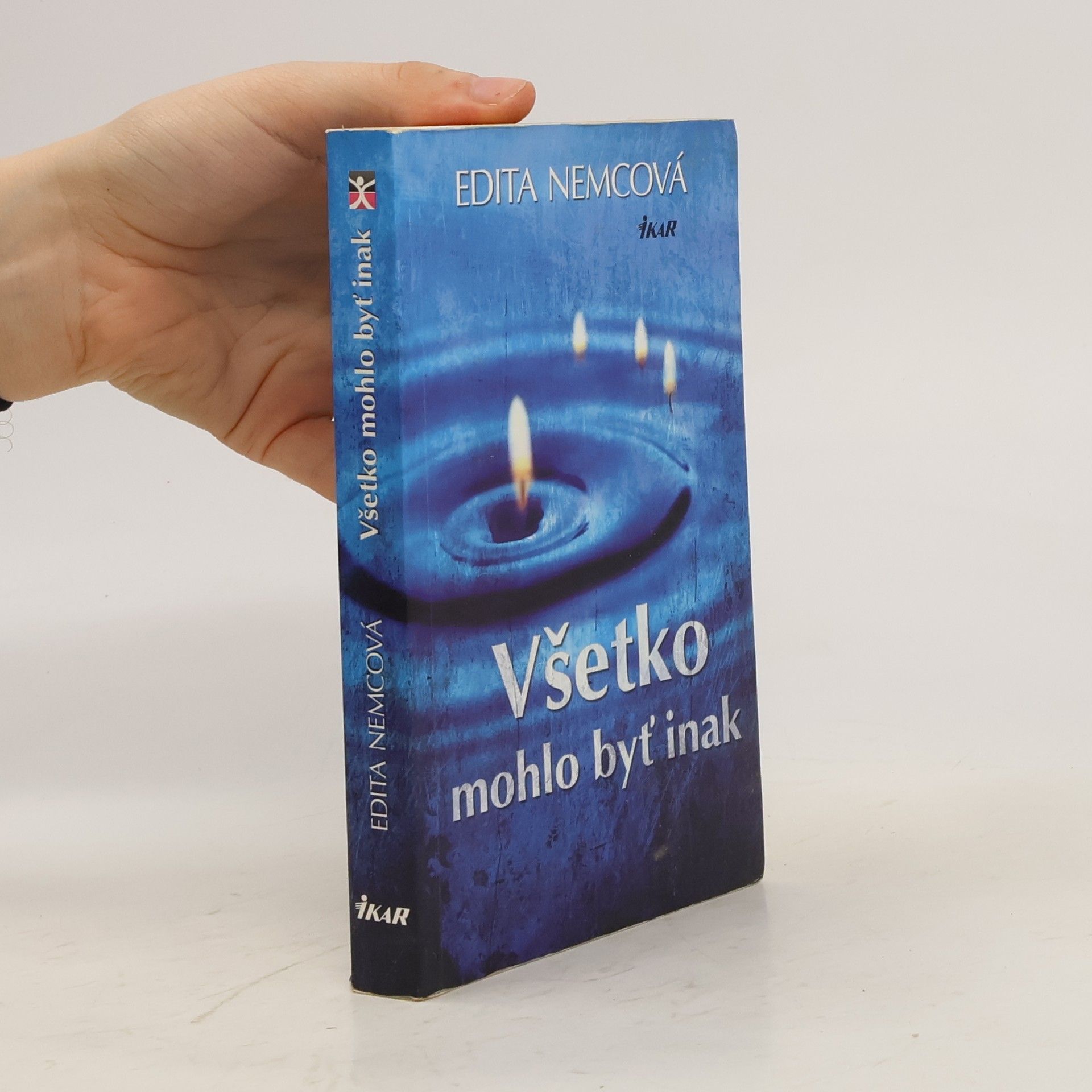 Edita Nemcová Všetko mohlo byť inak