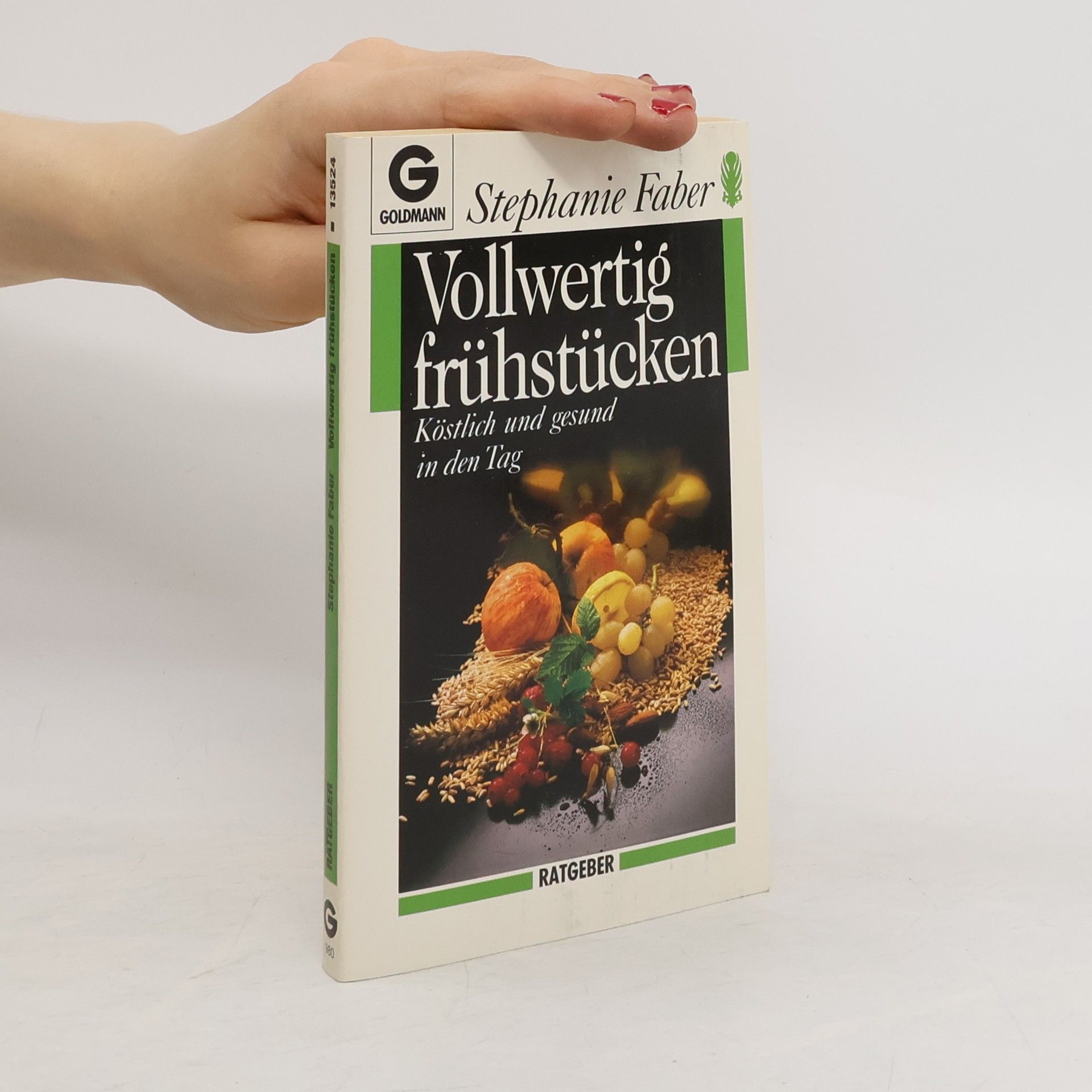 Stephanie Faber Vollwertig frühstücken