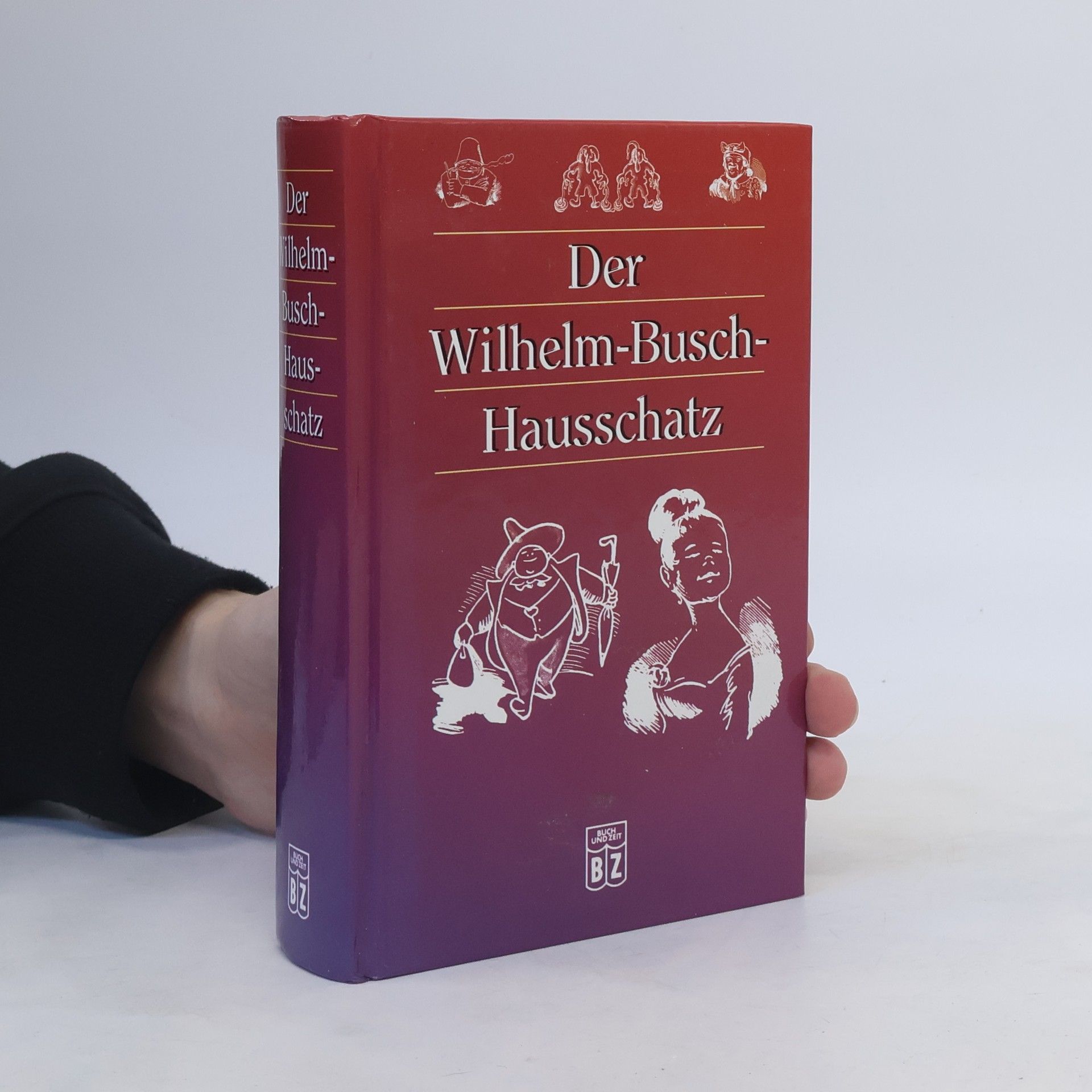 Wilhelm Busch Der Wilhelm-Busch-Hausschatz