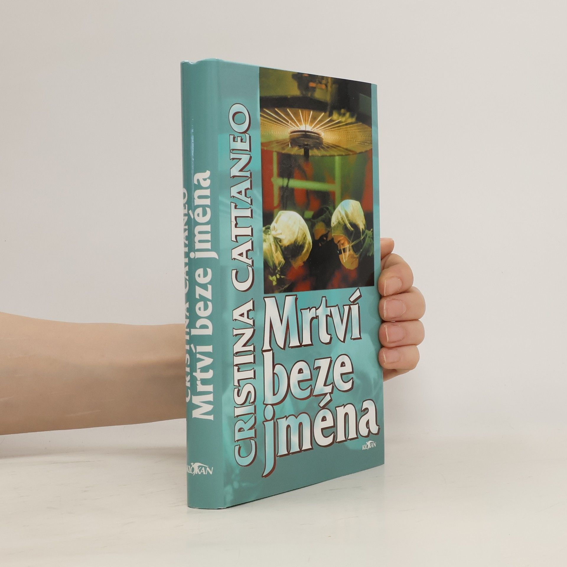Cristina Cattaneo Mrtví beze jména
