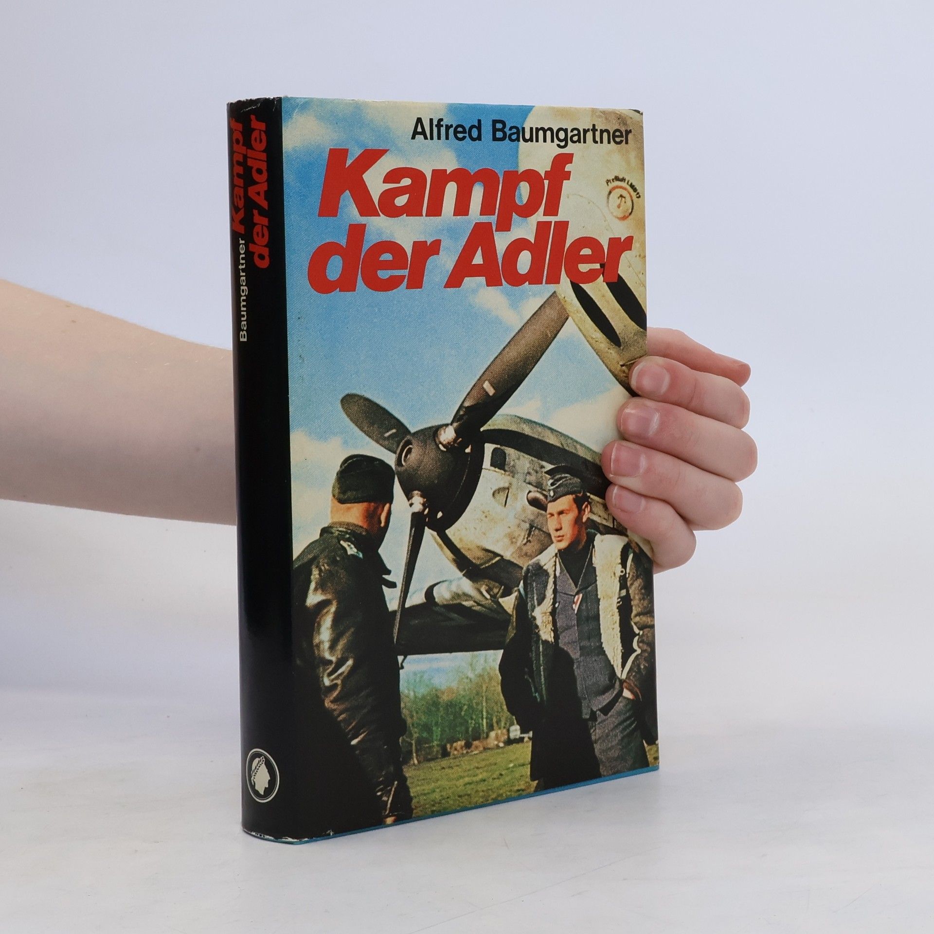 Alfred Baumgartner Kampf der Adler