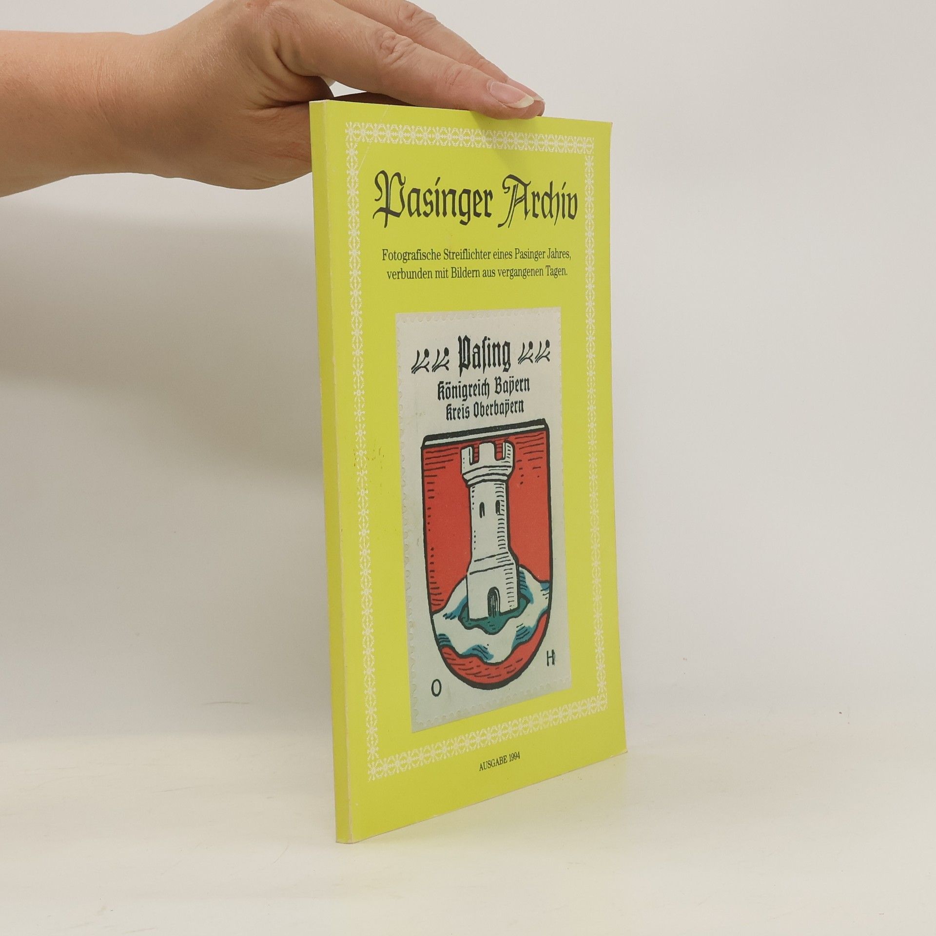 Collectif d'auteurs Pasinger Archiv 1994