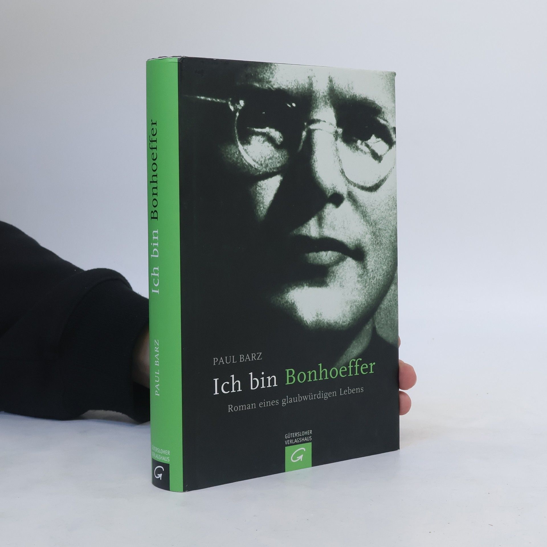 Paul Barz Ich bin Bonhoeffer