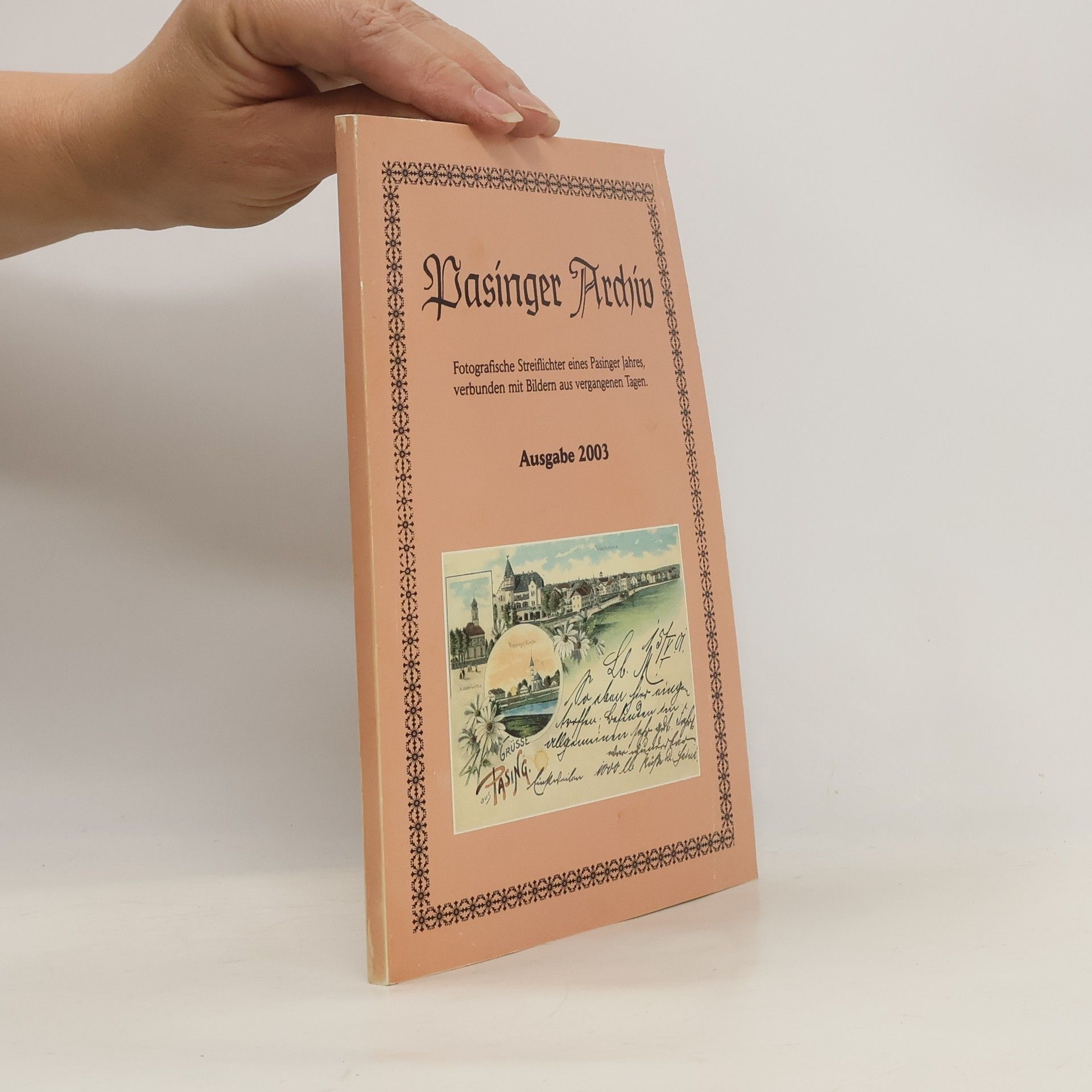 Collectif d'auteurs Pasinger Archiv 2003