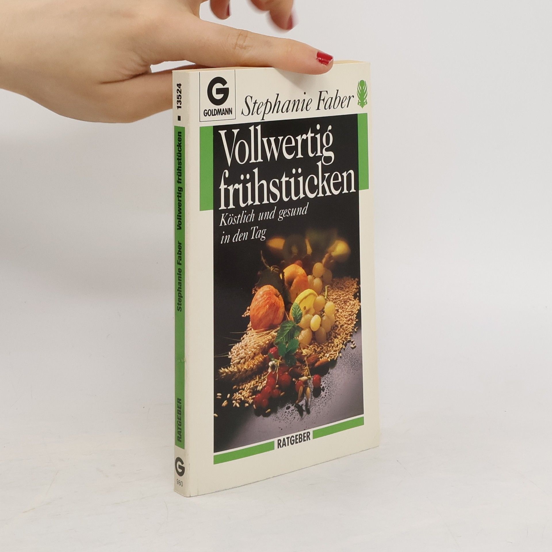Stephanie Faber Vollwertig frühstücken