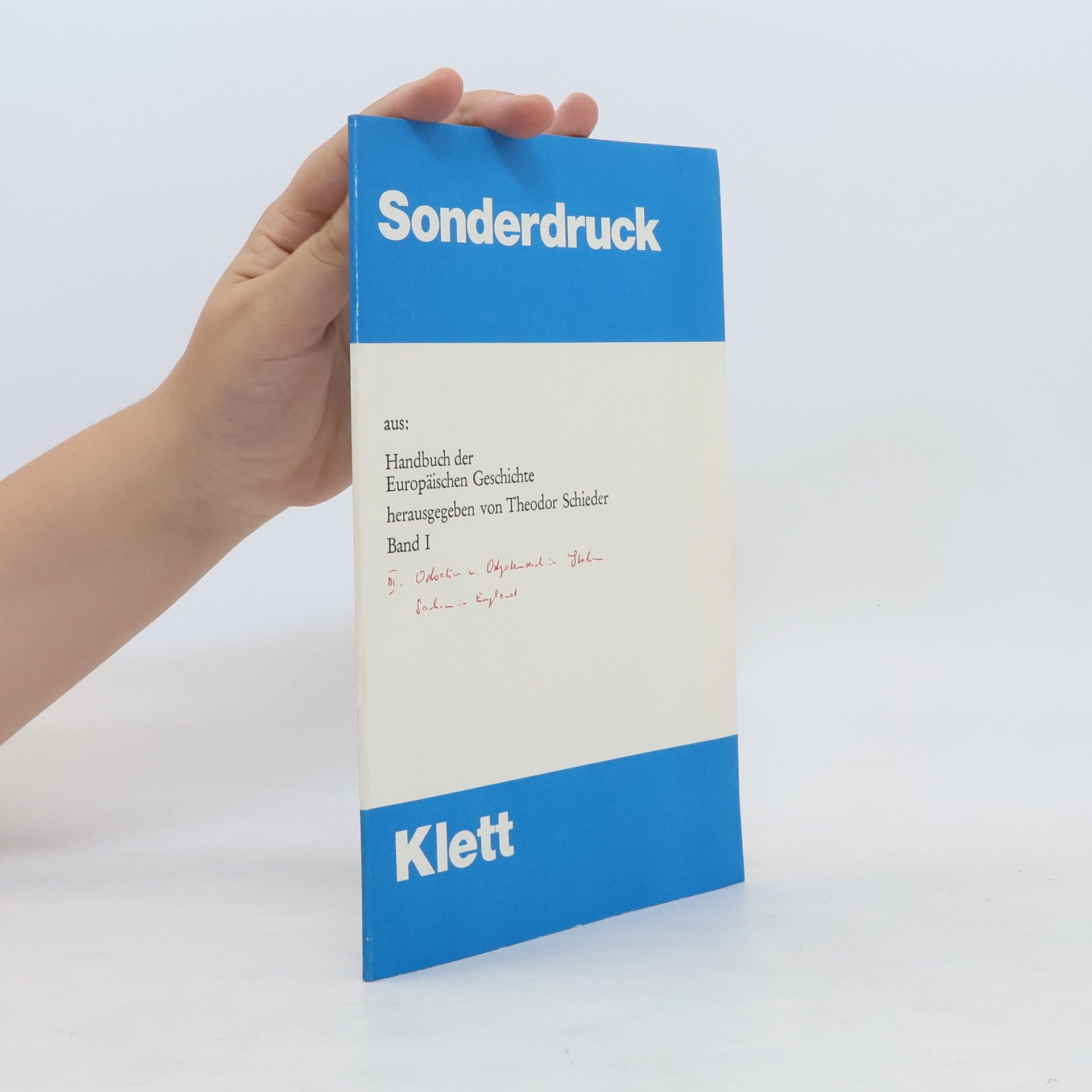 Theodor Schieder Sonderdruck: Handbuch der Europäischen Geschichte. Band I