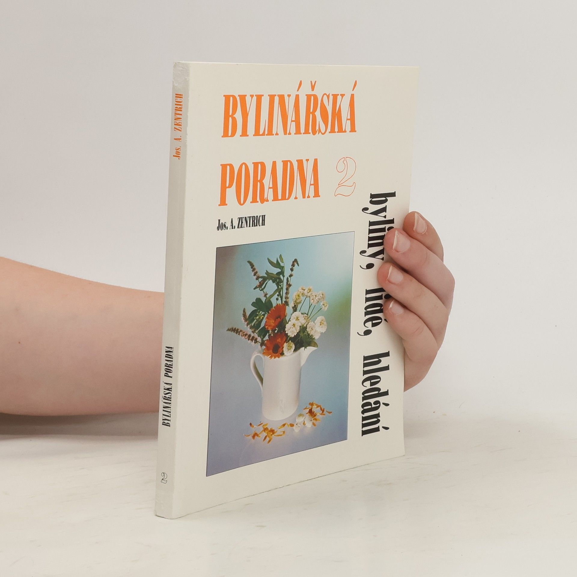 Josef Antonín Zentrich Bylinářská poradna 2