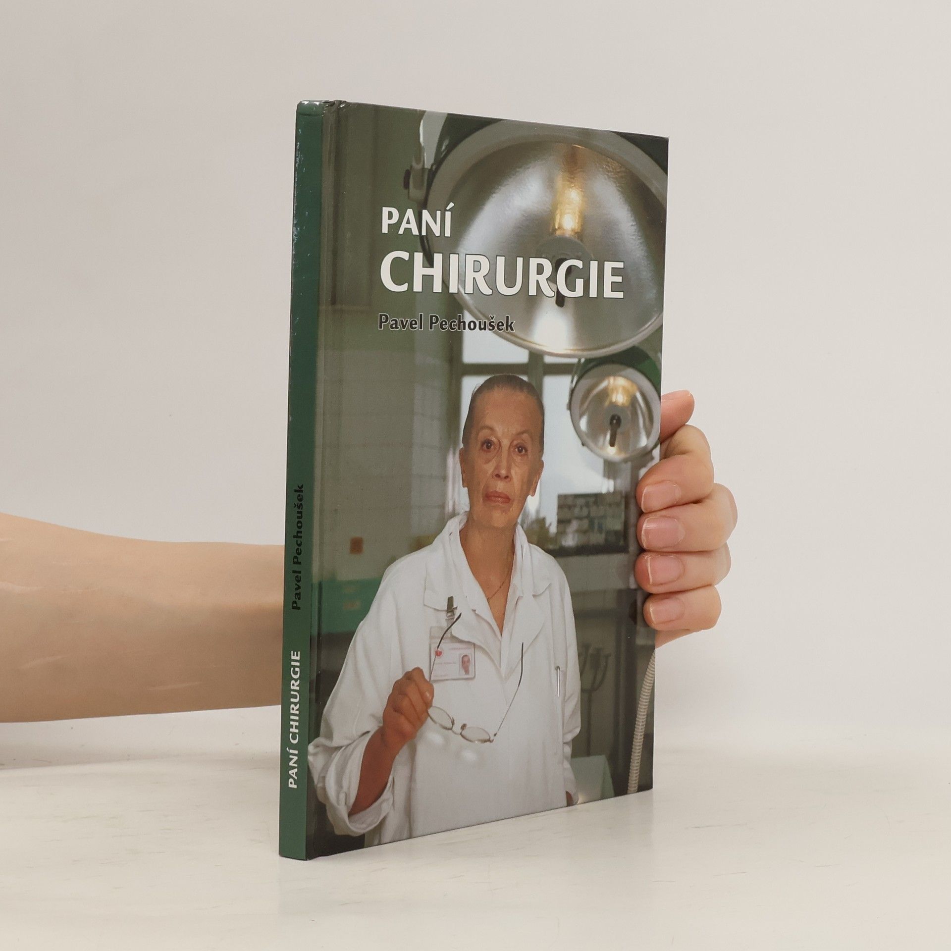 Pavel Pechoušek Paní chirurgie
