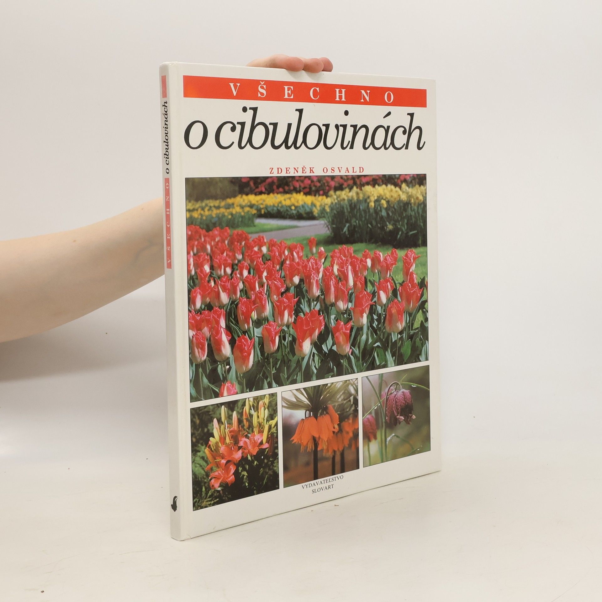 Zdeněk Osvald Všechno o cibulovinách