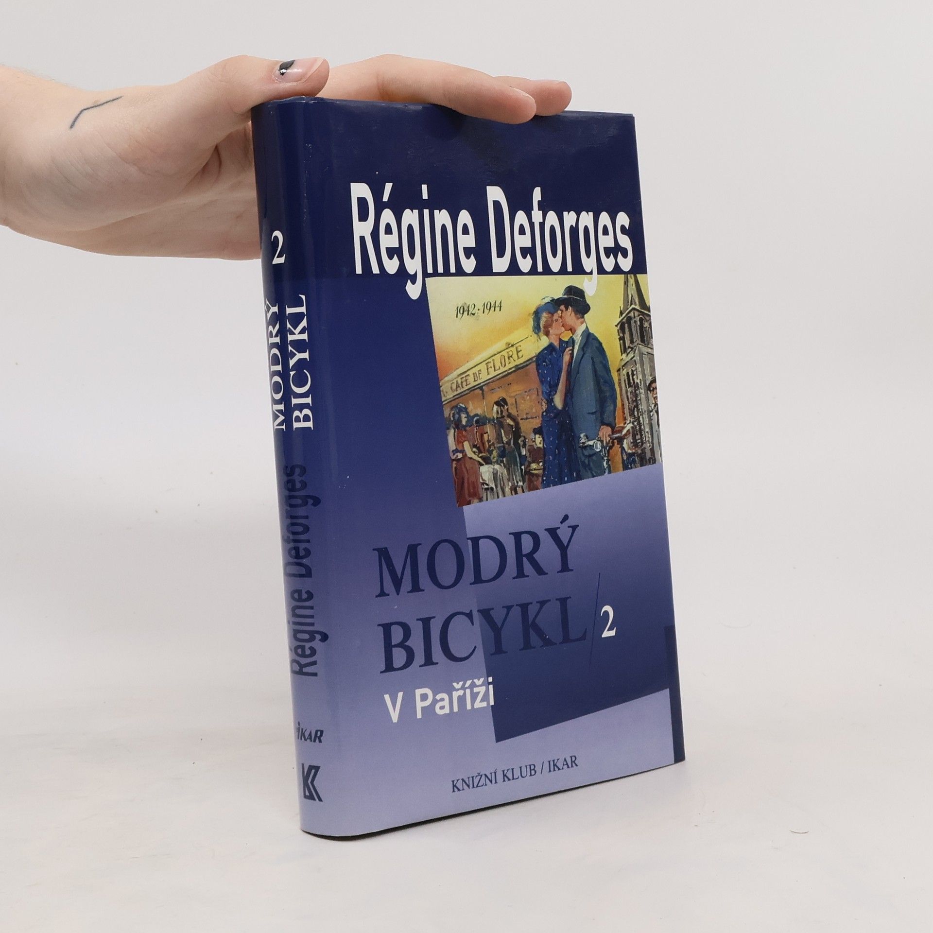 Régine Deforges Modrý bicykl 2 – V Paříži