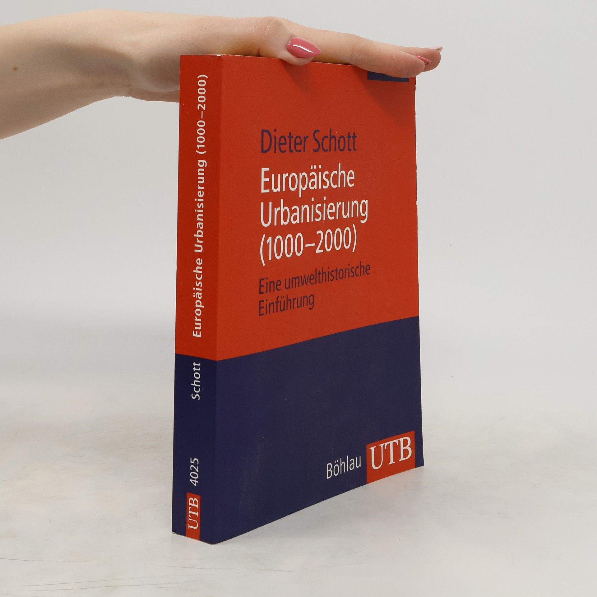 Dieter Schott Europäische Urbanisierung (1000 - 2000)
