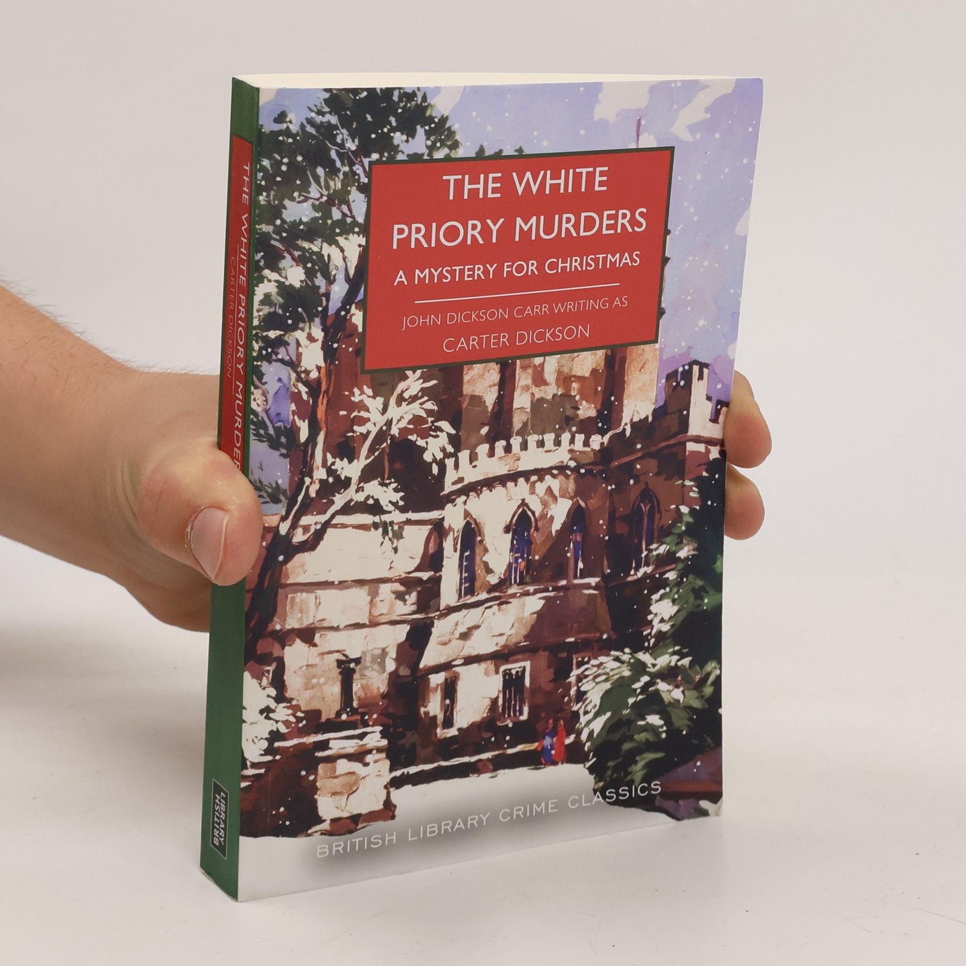 Carter Dickson The White Priory Murders
