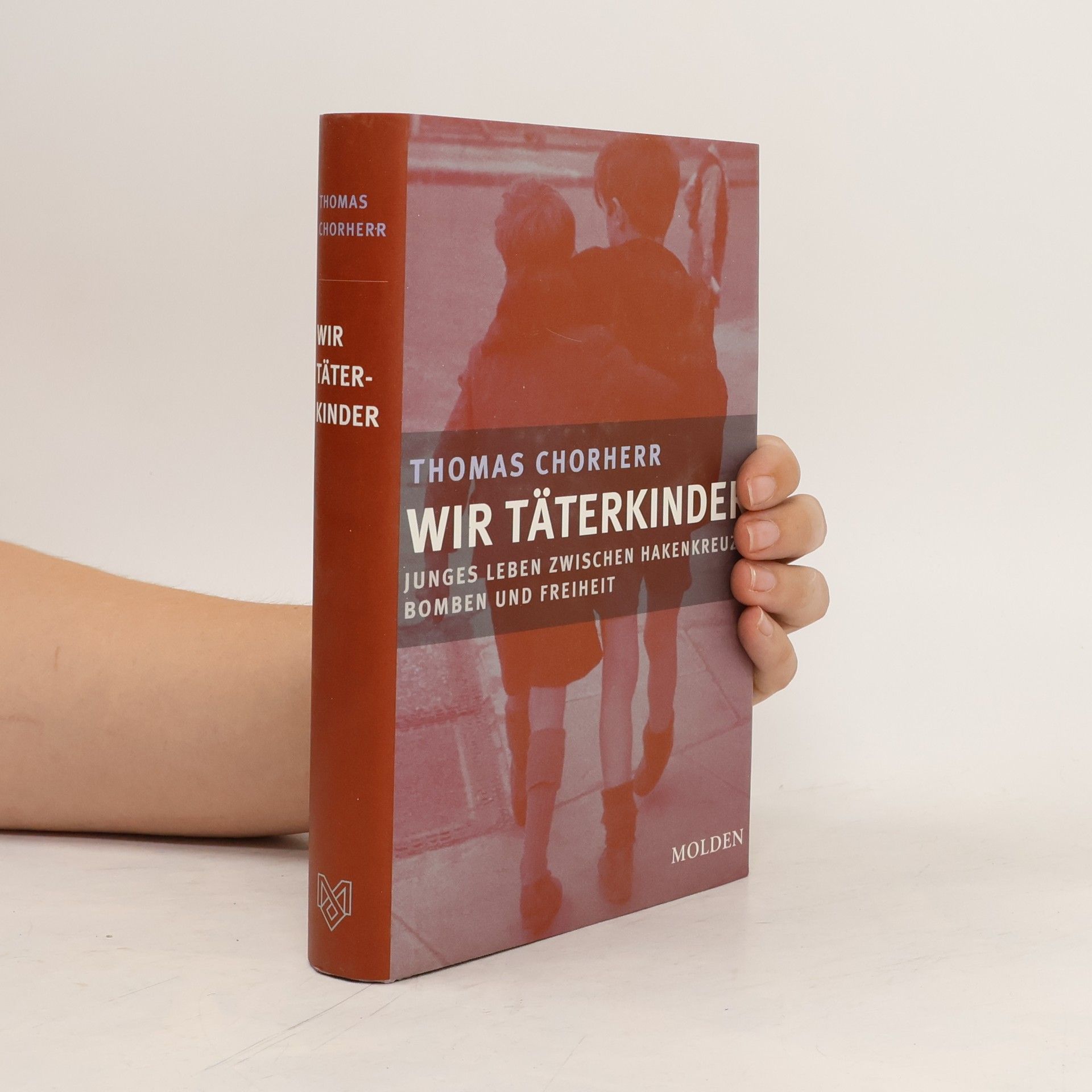 Thomas Chorherr Wir Täterkinder