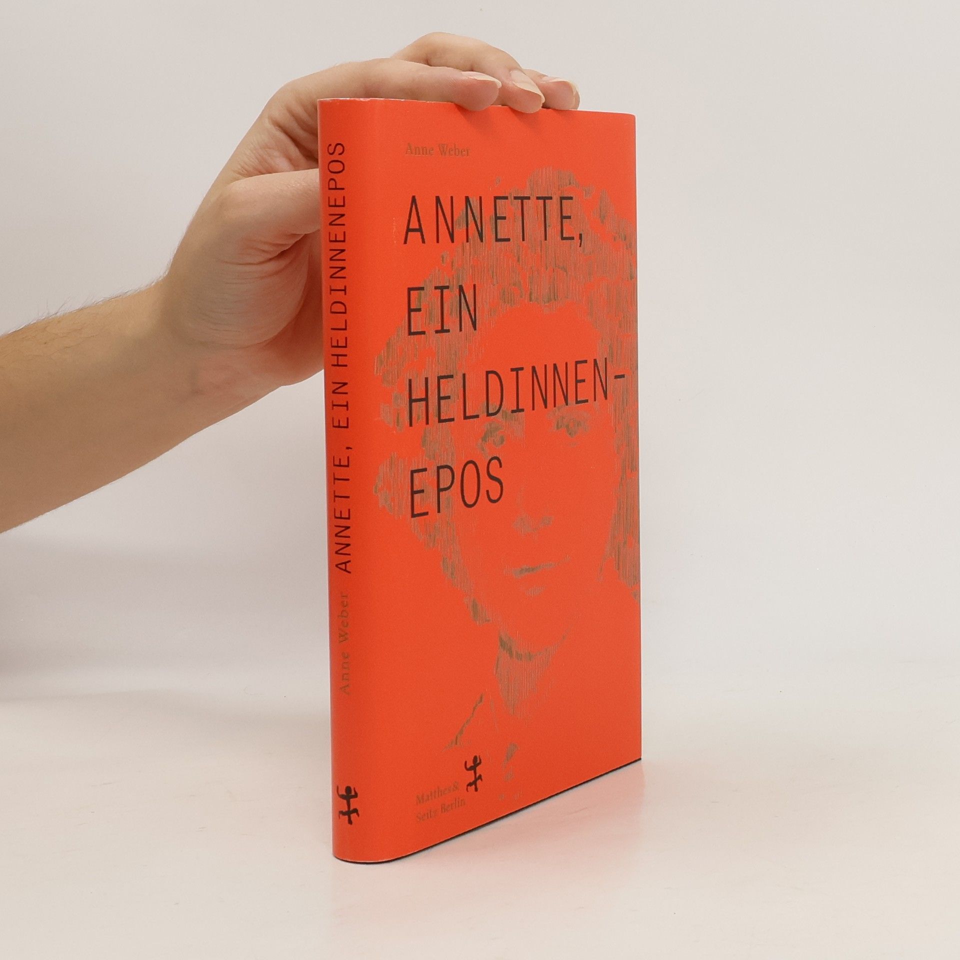 Anne Weber Annette, ein Heldinnenepos