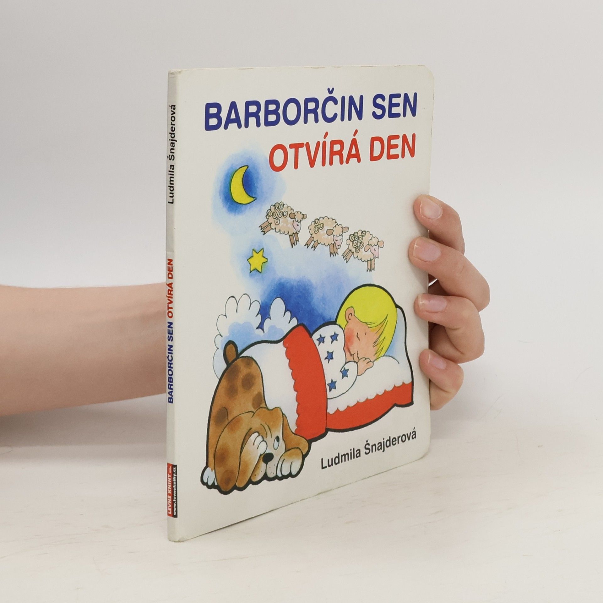 Ludmila Šnajderová Barborčin sen otvírá den