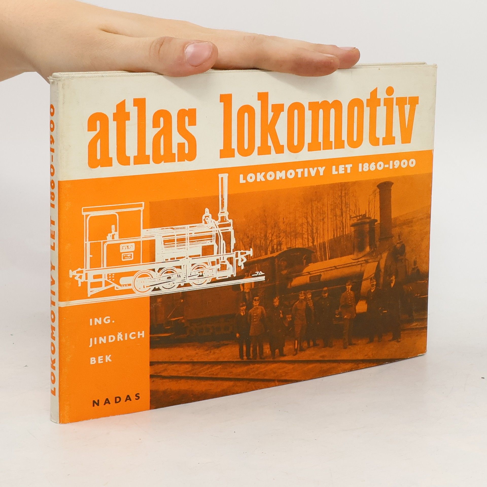 Jindřich Bek Atlas lokomotiv. 2. sv, Lokomotivy let 1860-1900