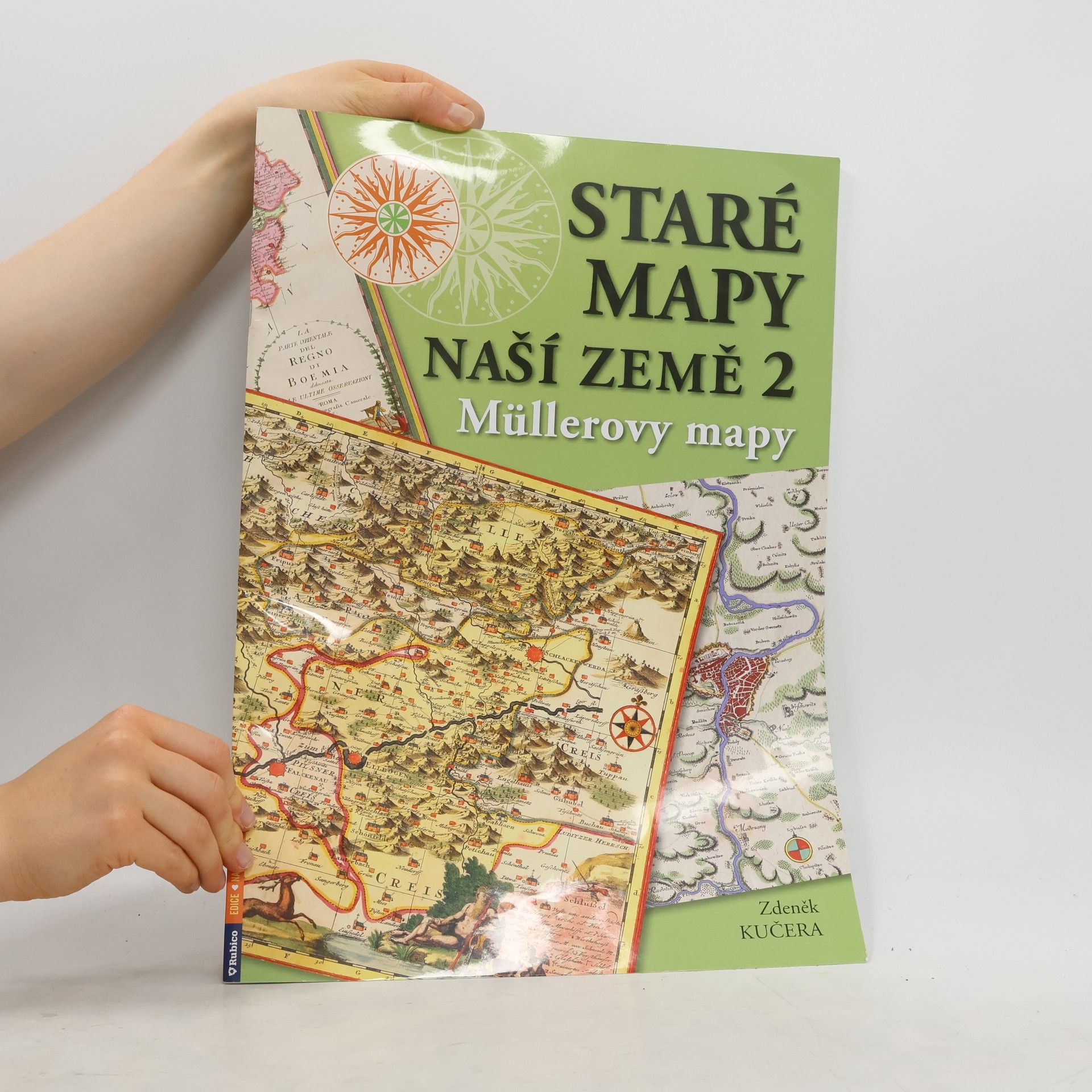 Zdeněk Kučera Staré mapy naší země 2 - Müllerovy mapy
