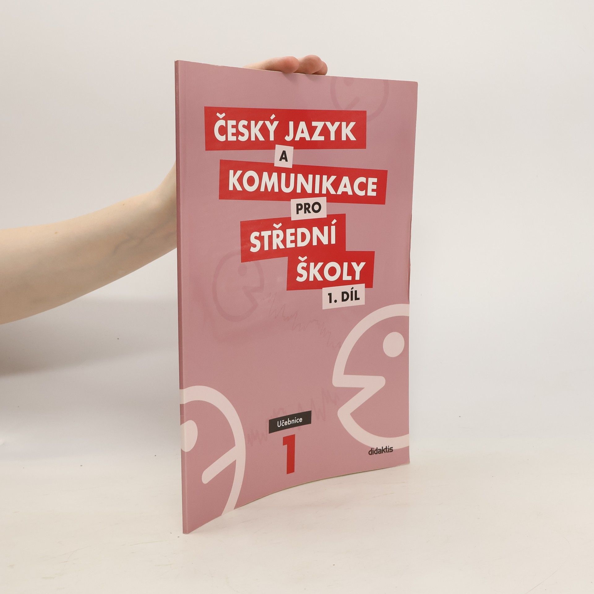 Petra Adámková Český jazyk a komunikace pro střední školy. 1 díl
