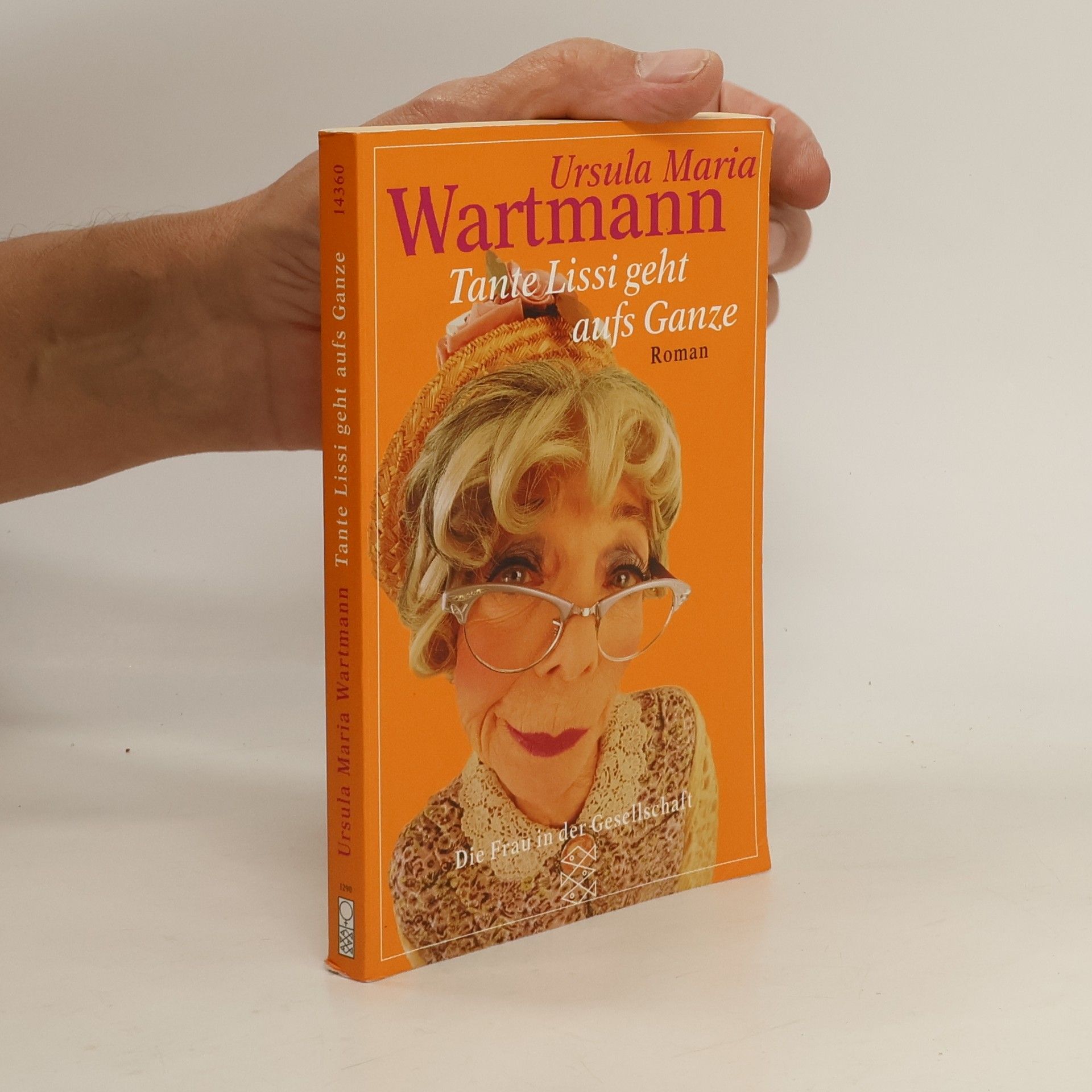 Ursula Maria Wartmann Tante Lissi geht aufs Ganze