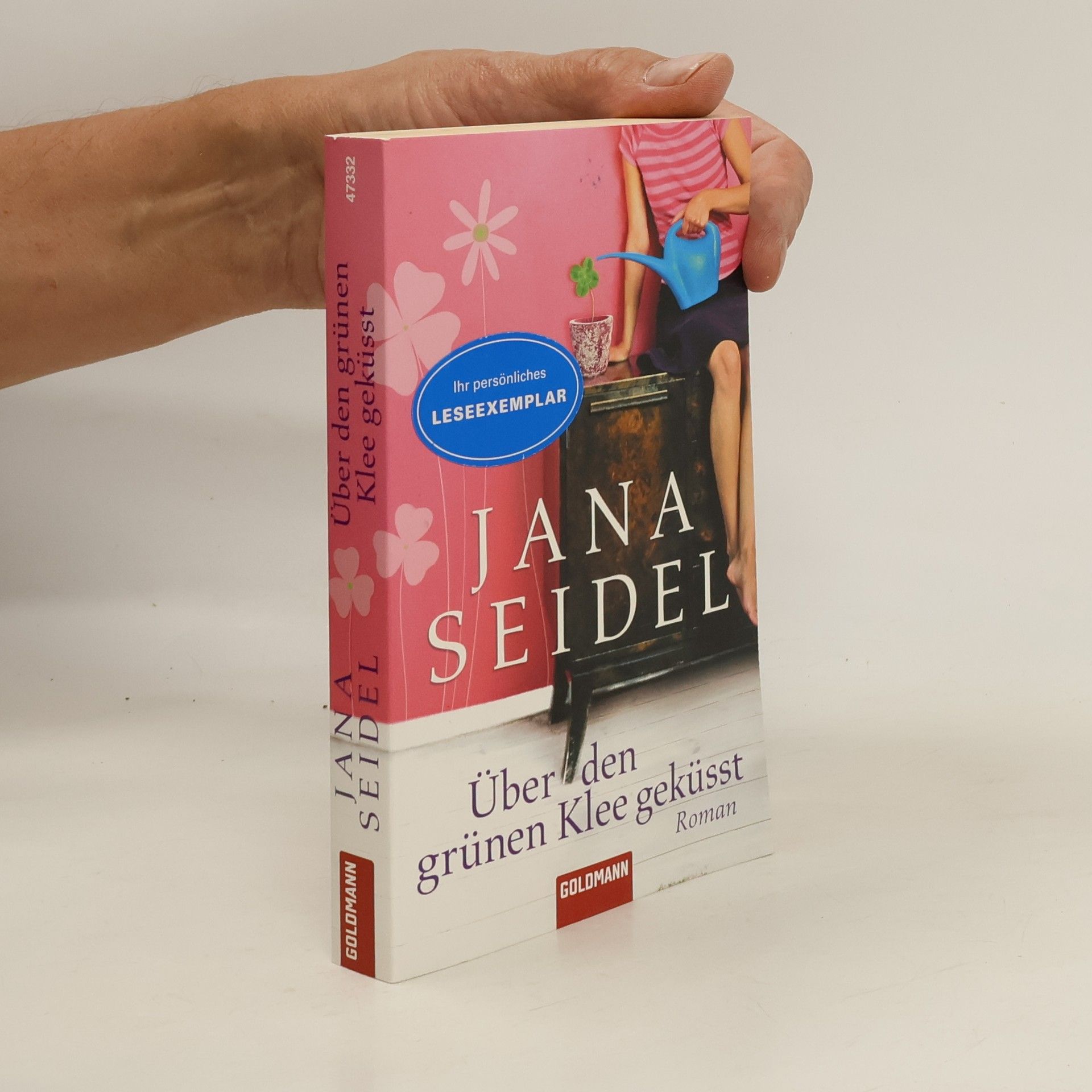 Jana Seidel Über den grünen Klee geküsst