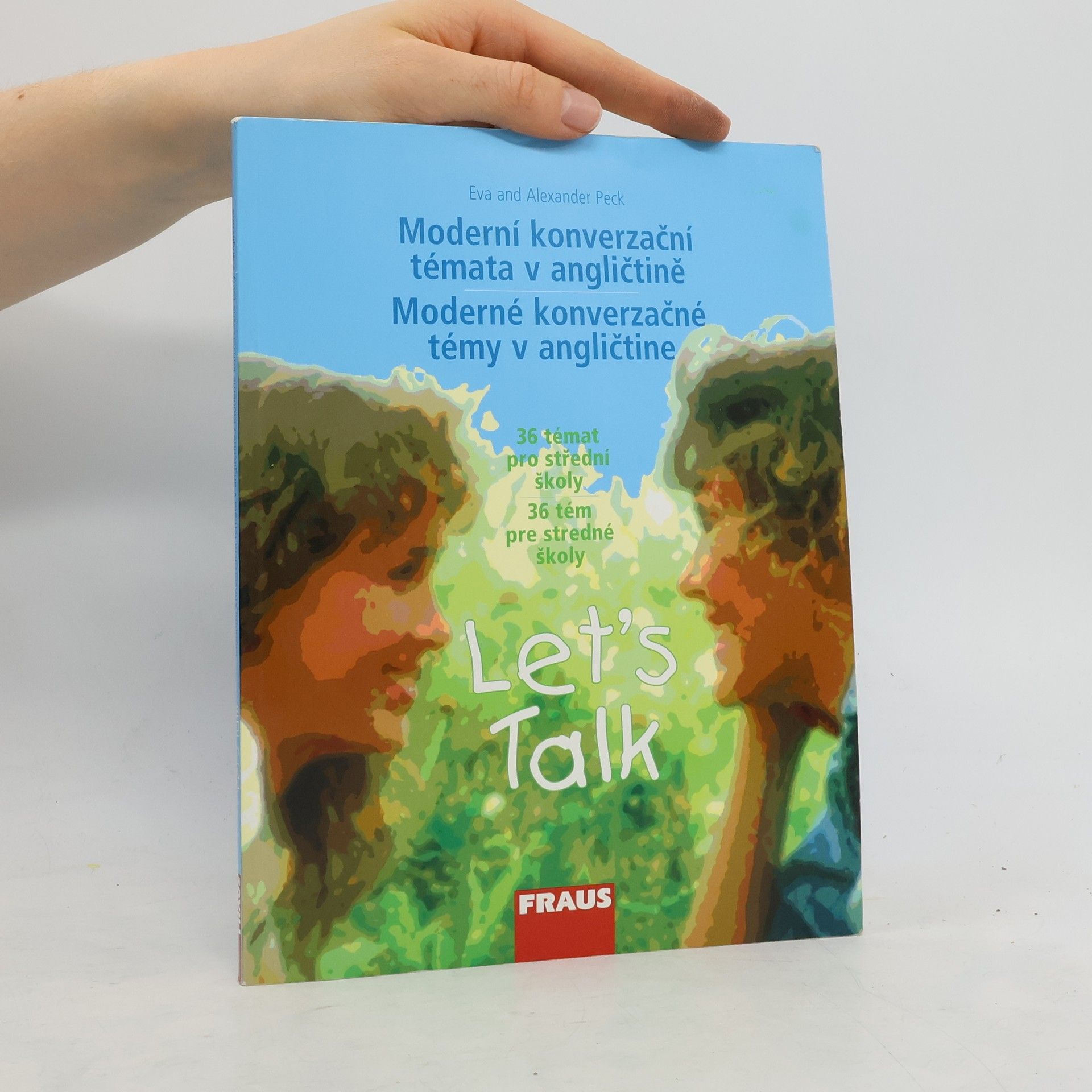 Eva Peck Moderní konverzační témata v angličtině. Let's Talk