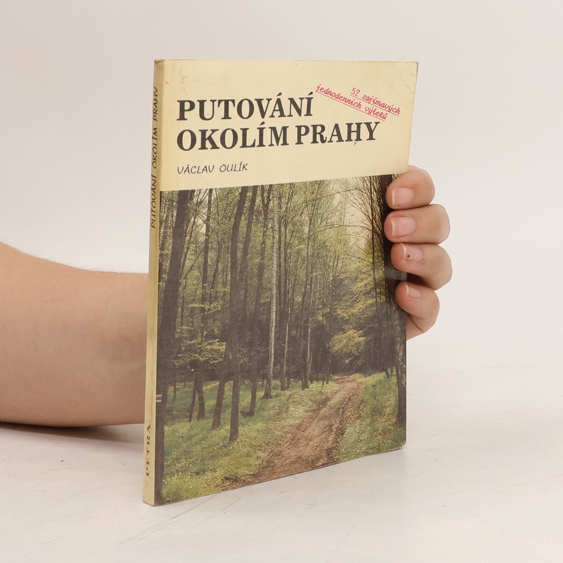 Václav Oulík Putování okolím Prahy