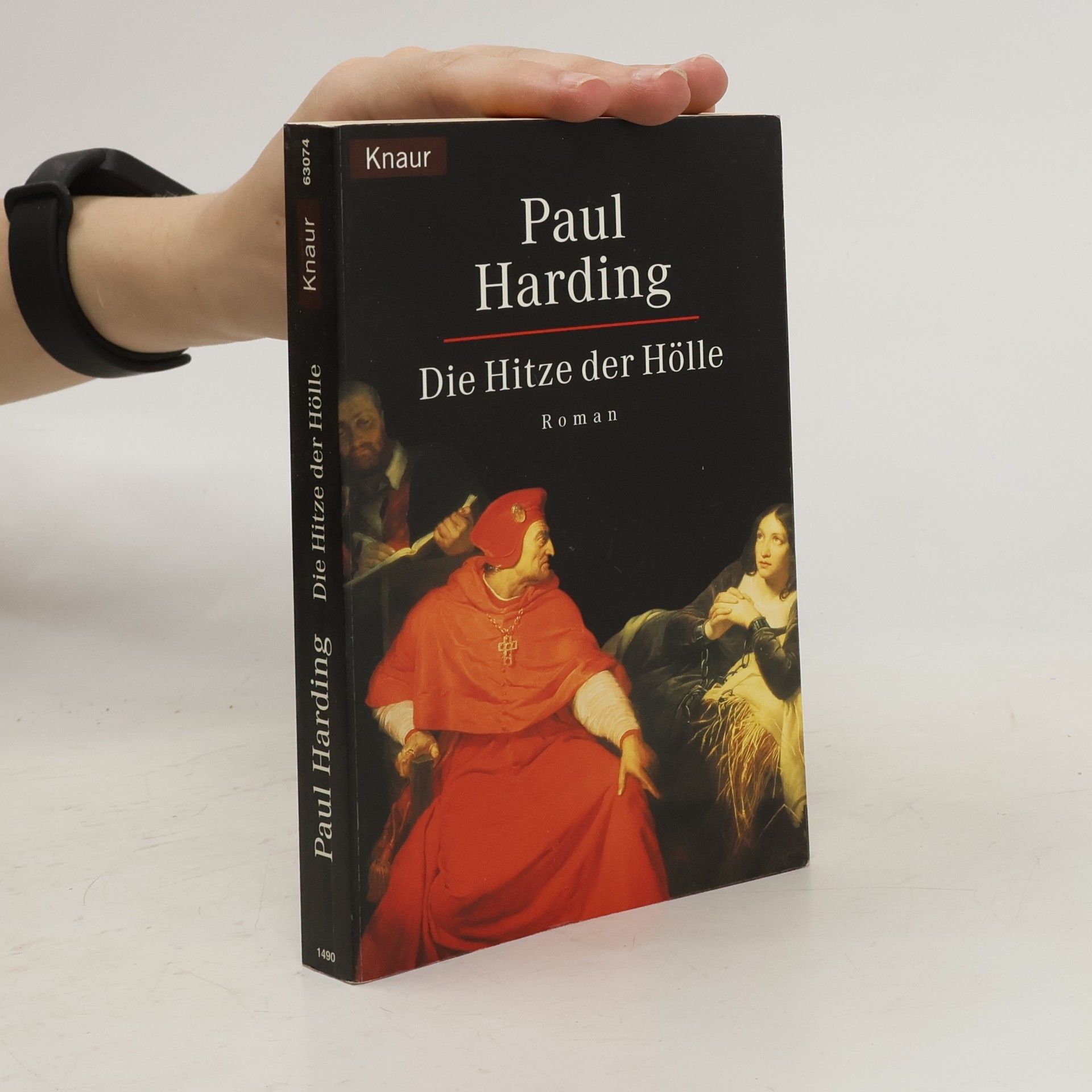 Paul Harding Die Hitze der Hölle