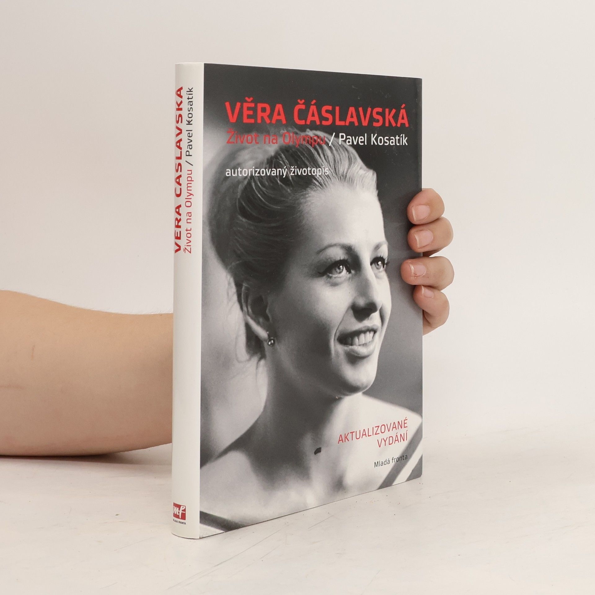 Pavel Kosatík Věra Čáslavská. Život na Olympu