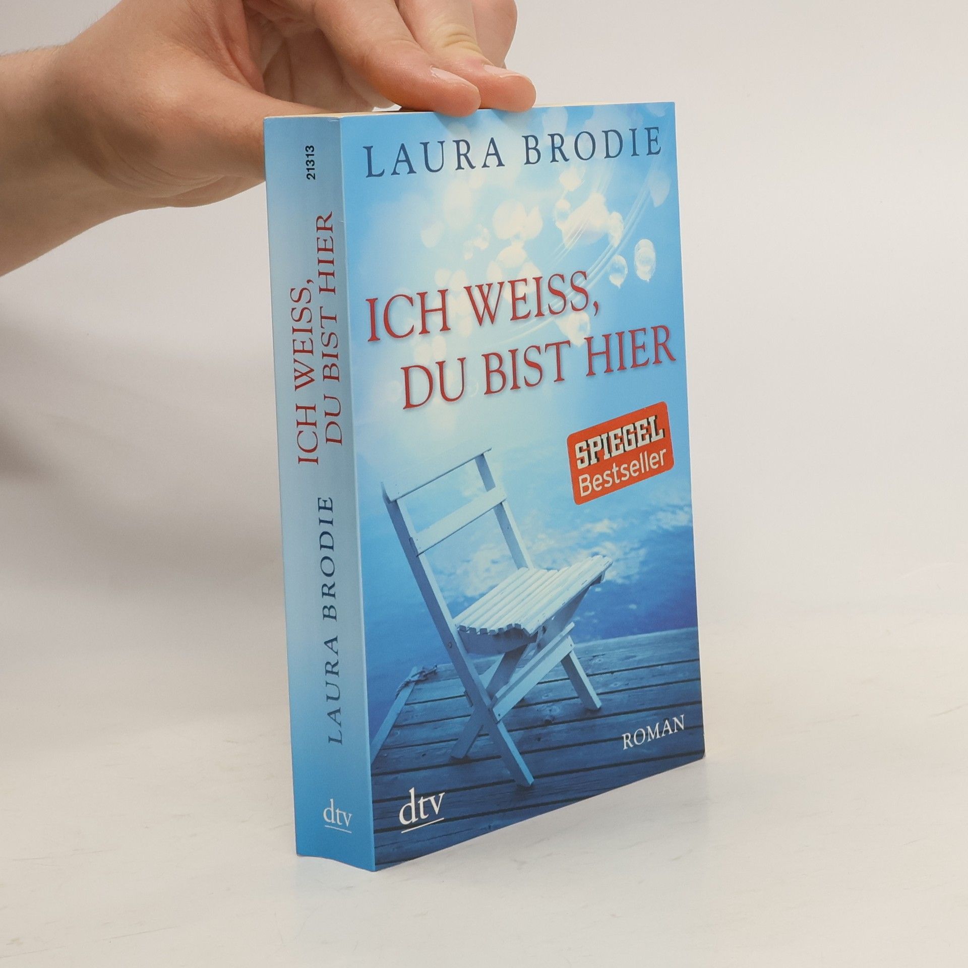 Laura Brodie Ich weiss, du bist hier