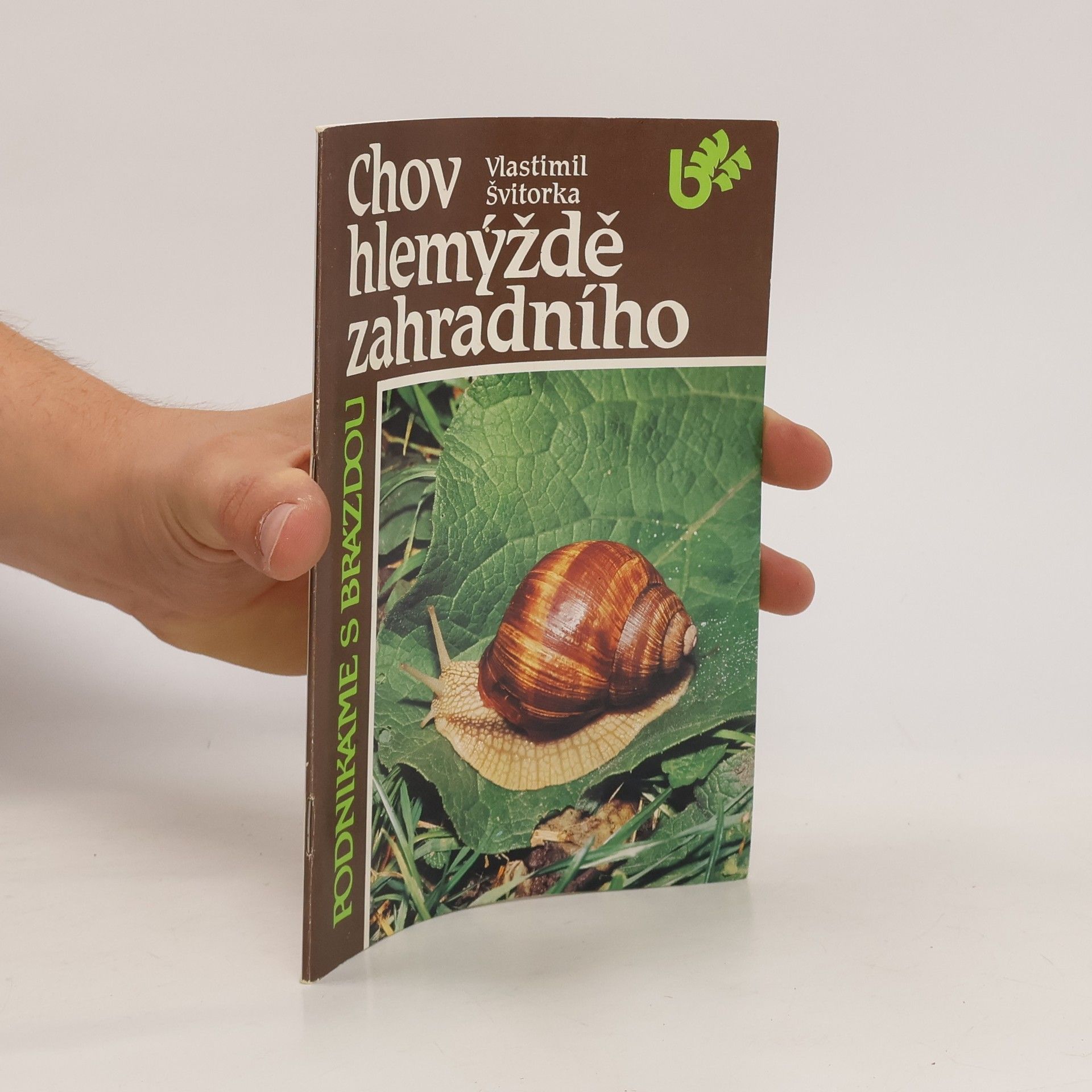 Švitorka Vlastimil Chov hlemýždě zahradního
