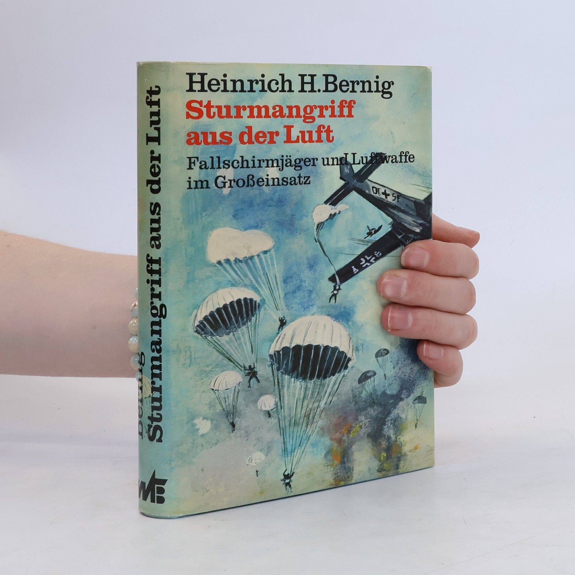 Heinrich H. Bernig Sturmangriff aus der Luft