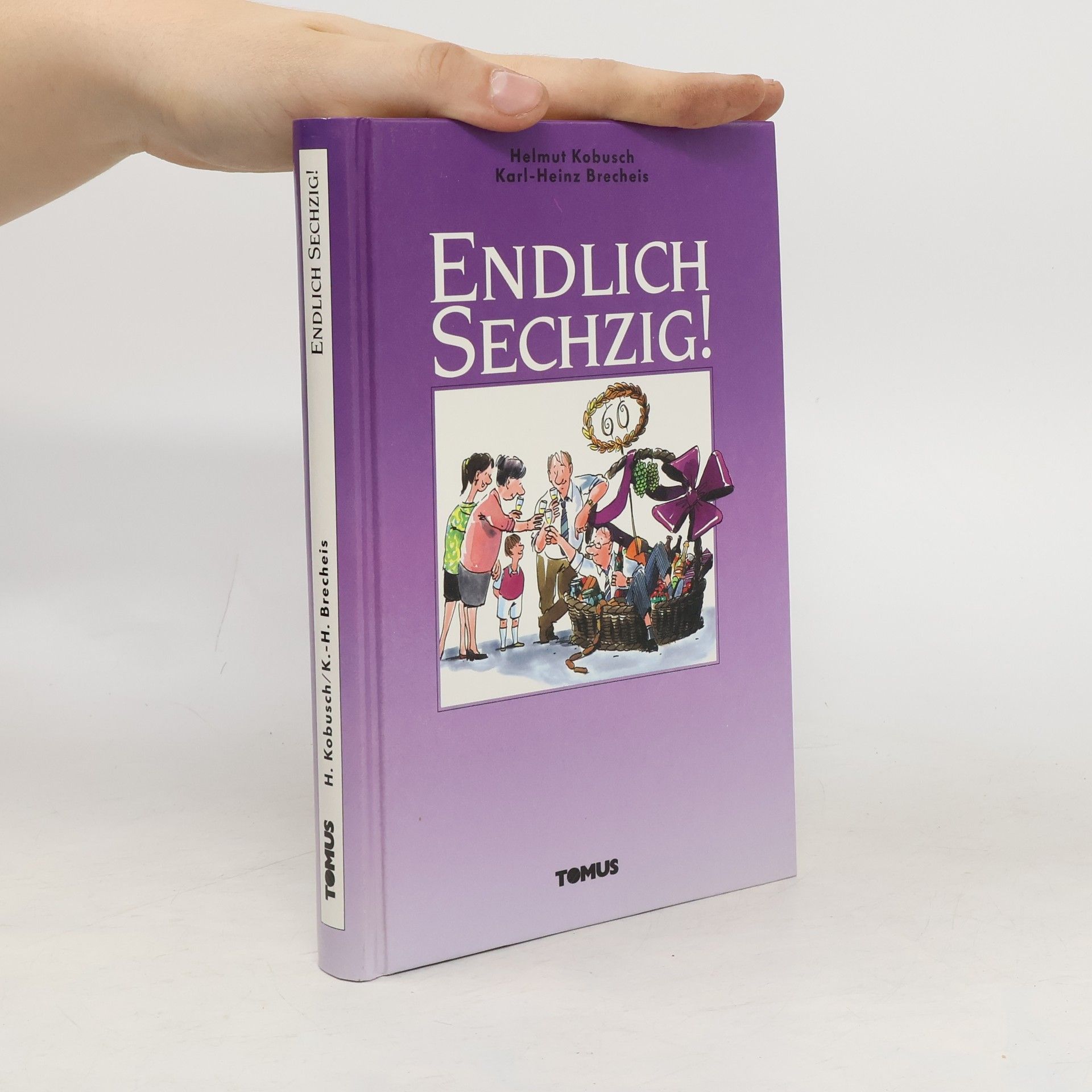Helmut Kobusch Endlich sechzig!