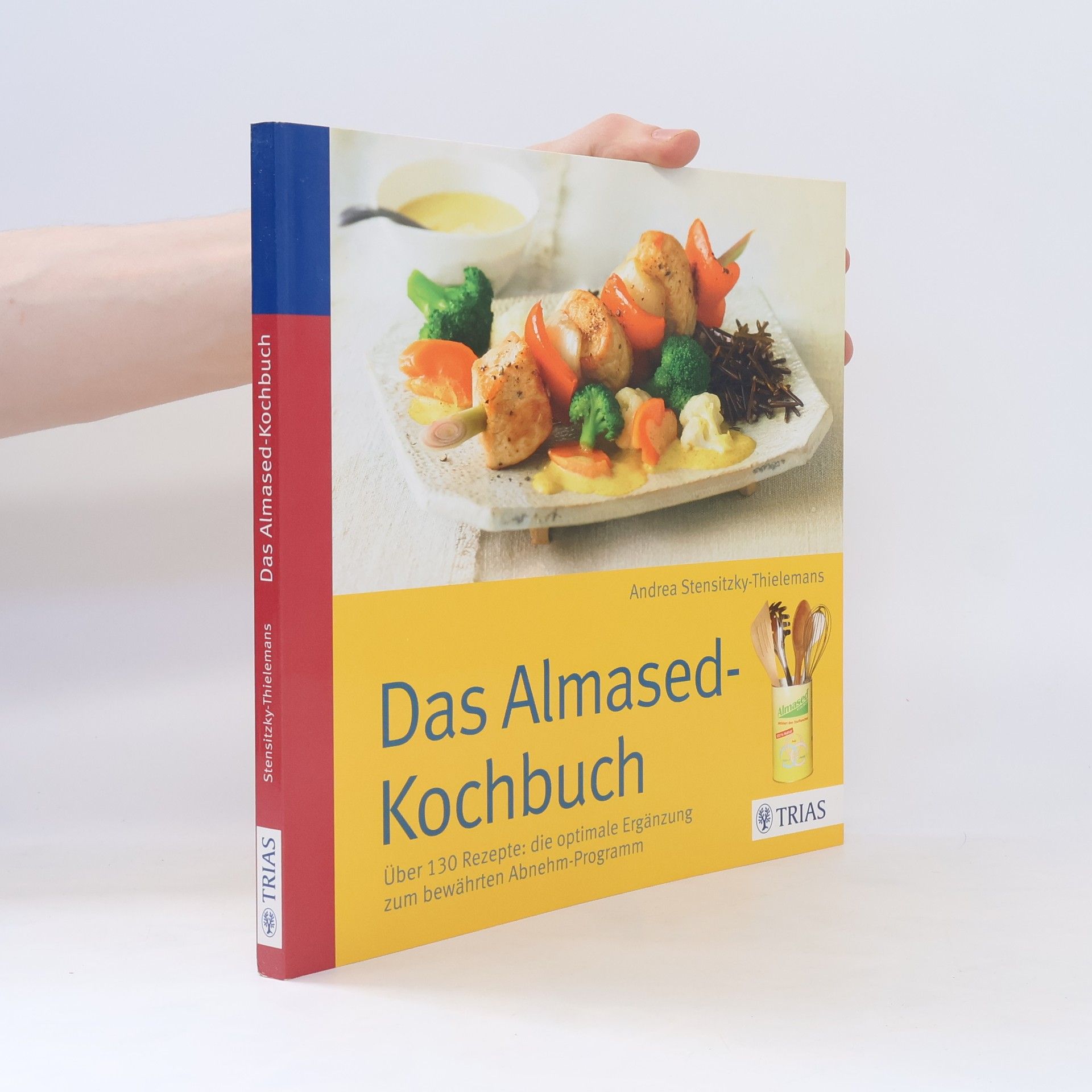 Andrea Stensitzky Das Almased-Kochbuch