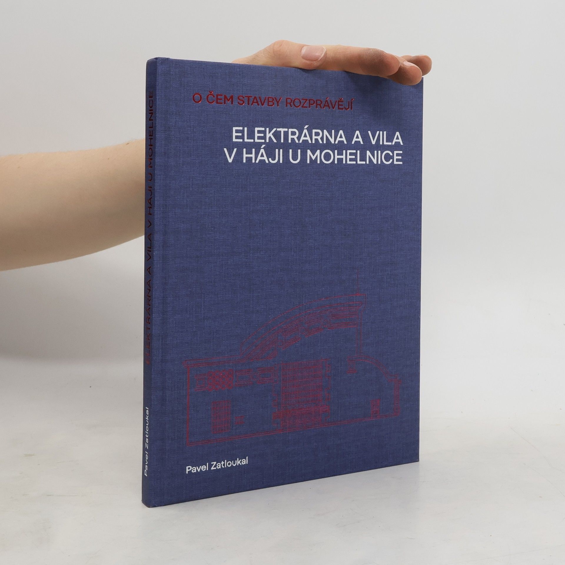 Pavel Zatloukal Elektrárna a vila v Háji u Mohelnice