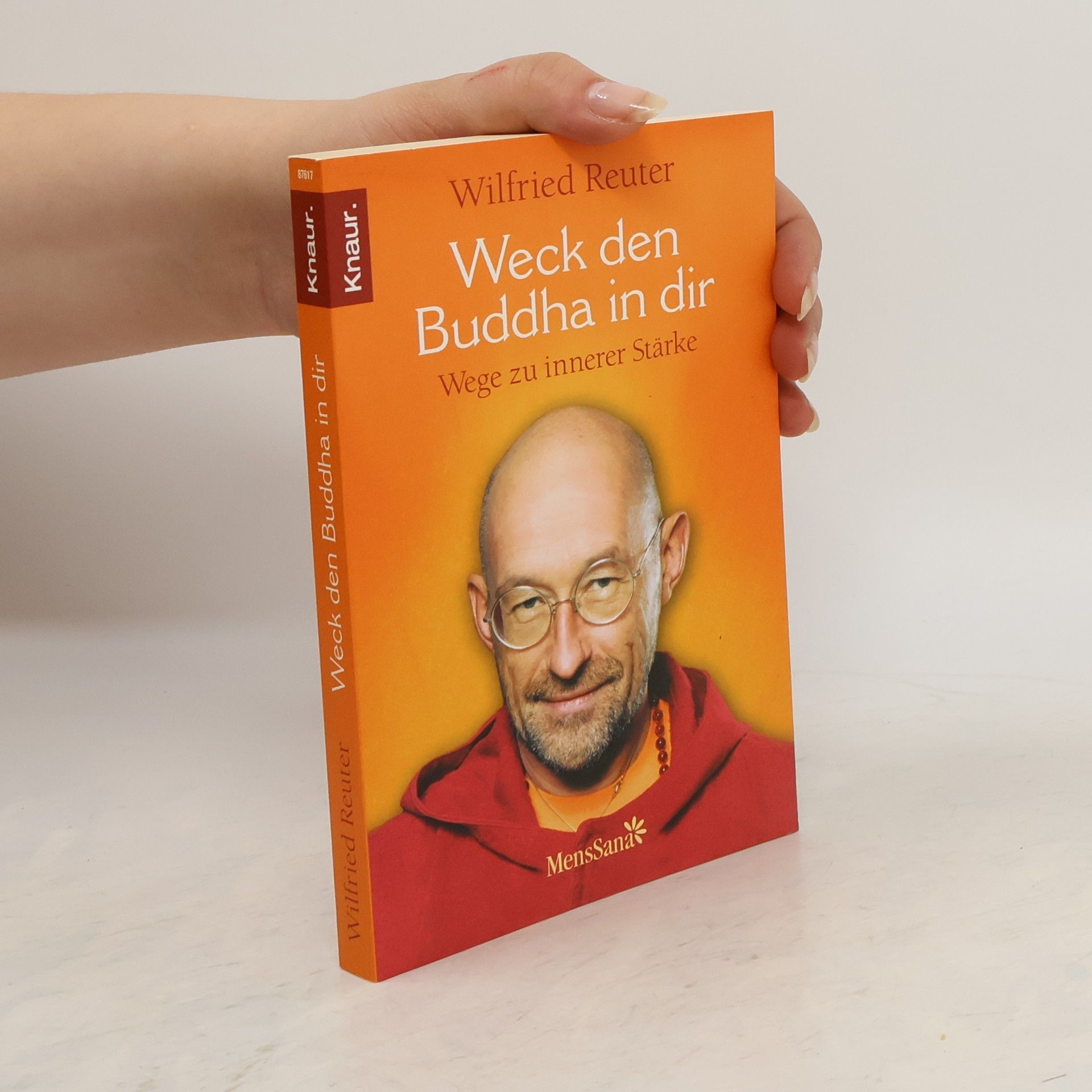 Wilfried Reuter Weck den Buddha in dir